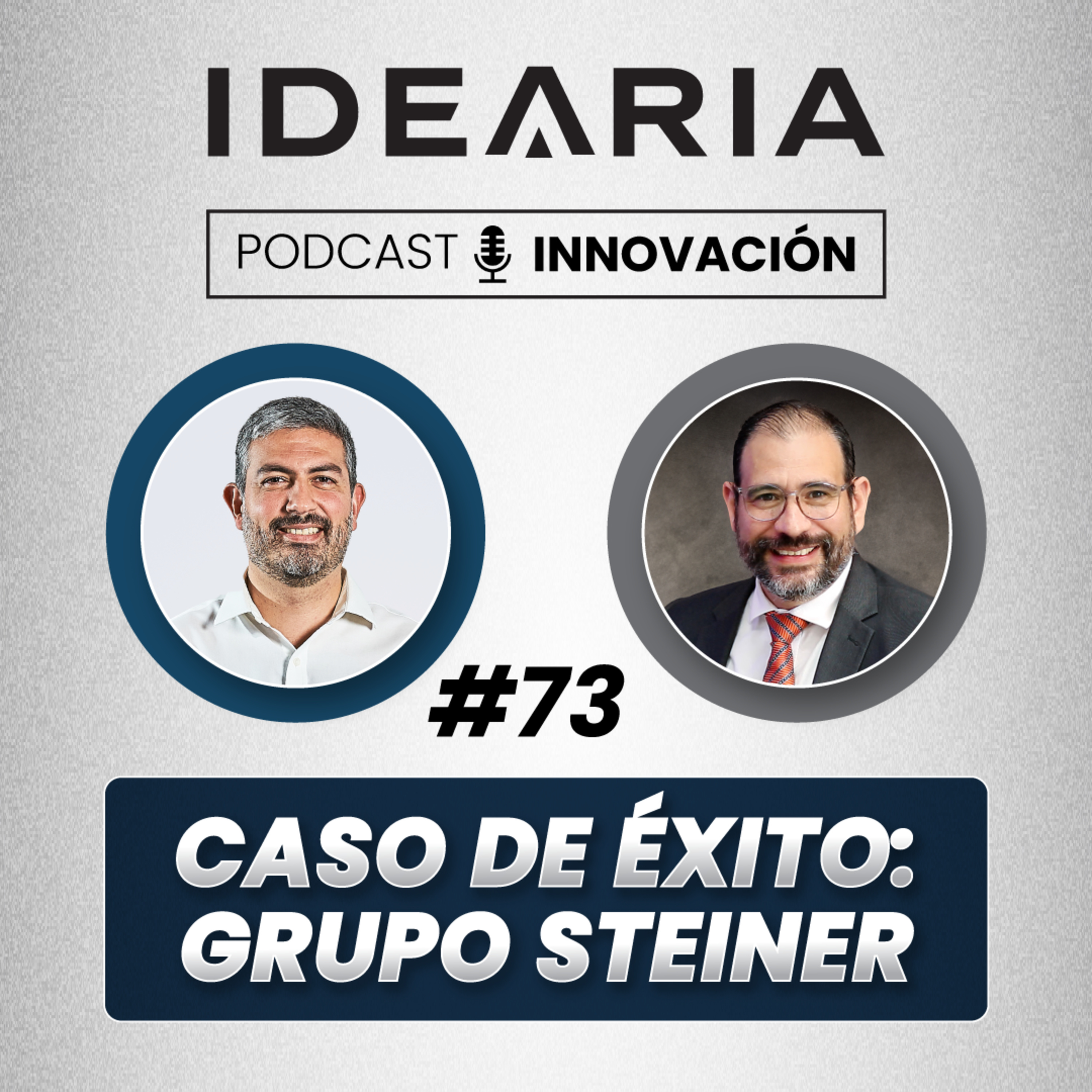 # 73 - Innovando en la práctica: caso de éxito en Grupo Steiner