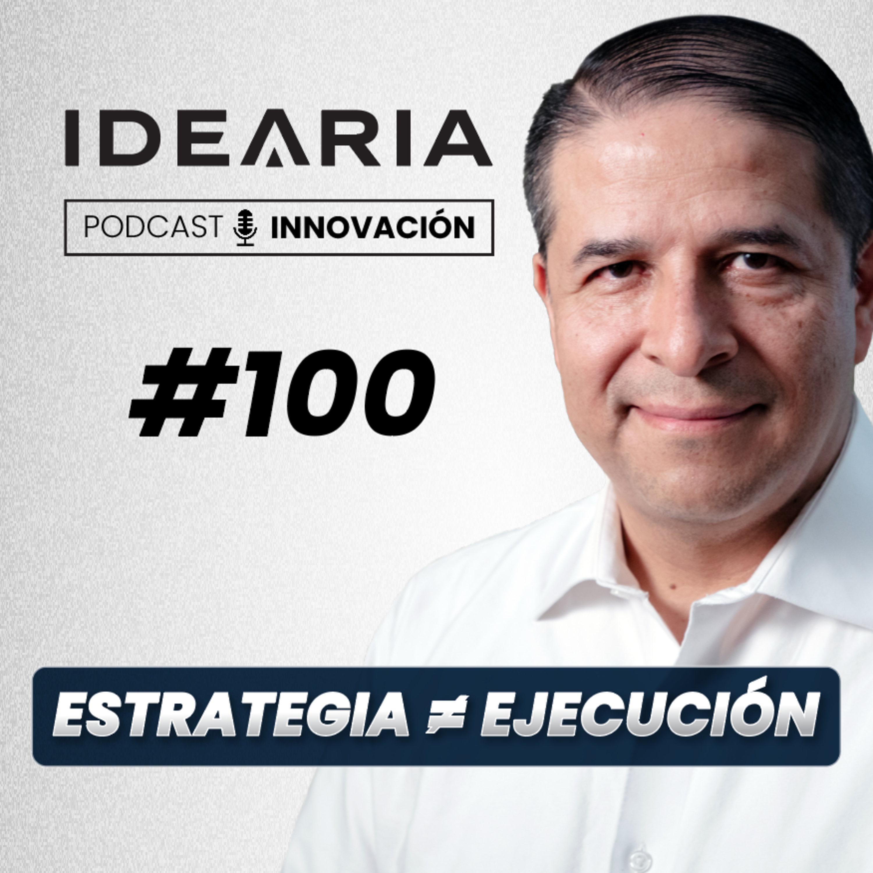 #100 - Innovación real: por qué la estrategia no basta (y cómo ejecutar proyectos que sí funcionan) | Jorge Peralta