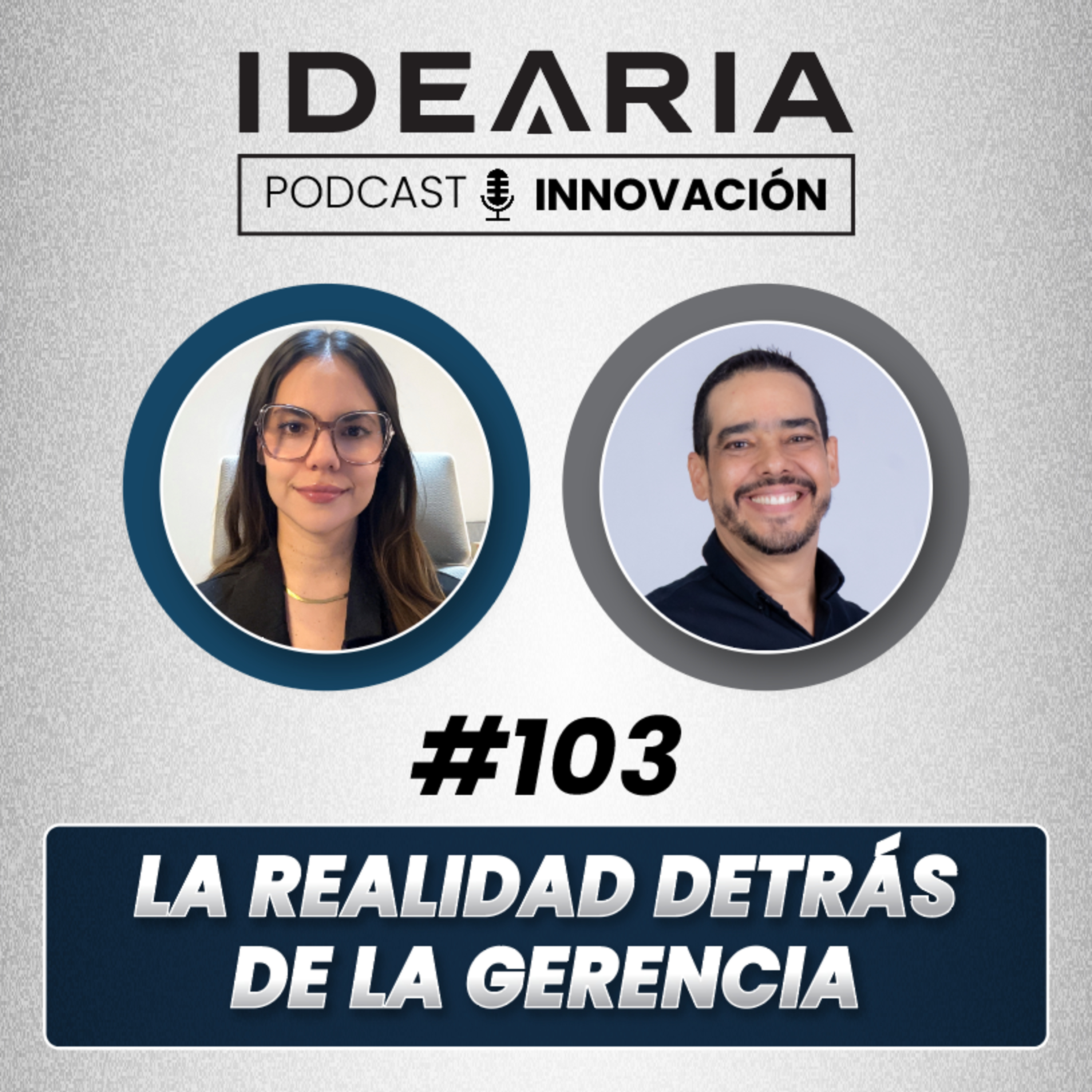 #103 - Gerencia: la realidad detrás del puesto (primera parte) | Montserrat Gispert y Aitor Darkistade