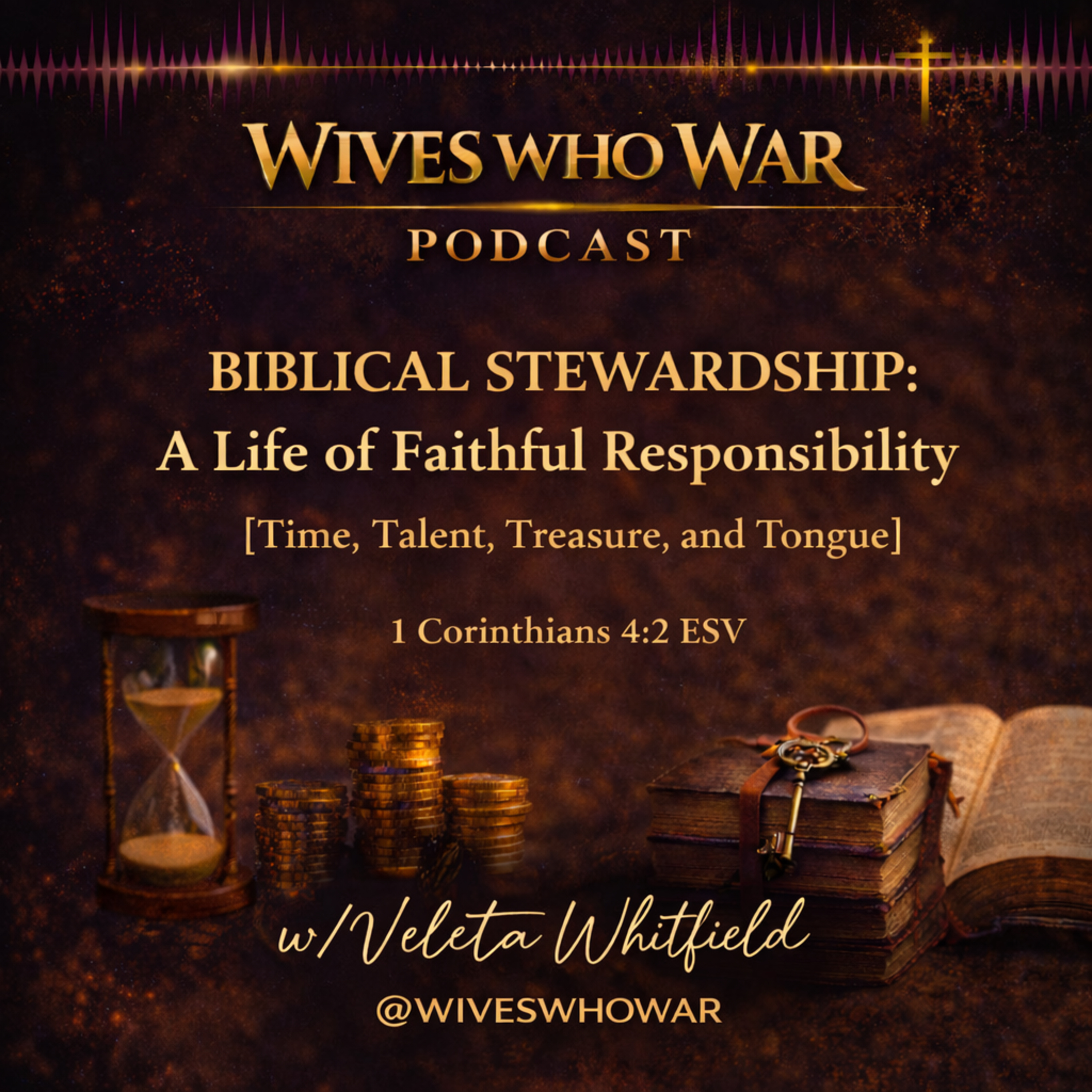 Biblical Stewardship: A Life of Faithful Responsibility - [Time, Talent, Treasure, and Tongue] 1 Corinthians 4:2 (ESV)