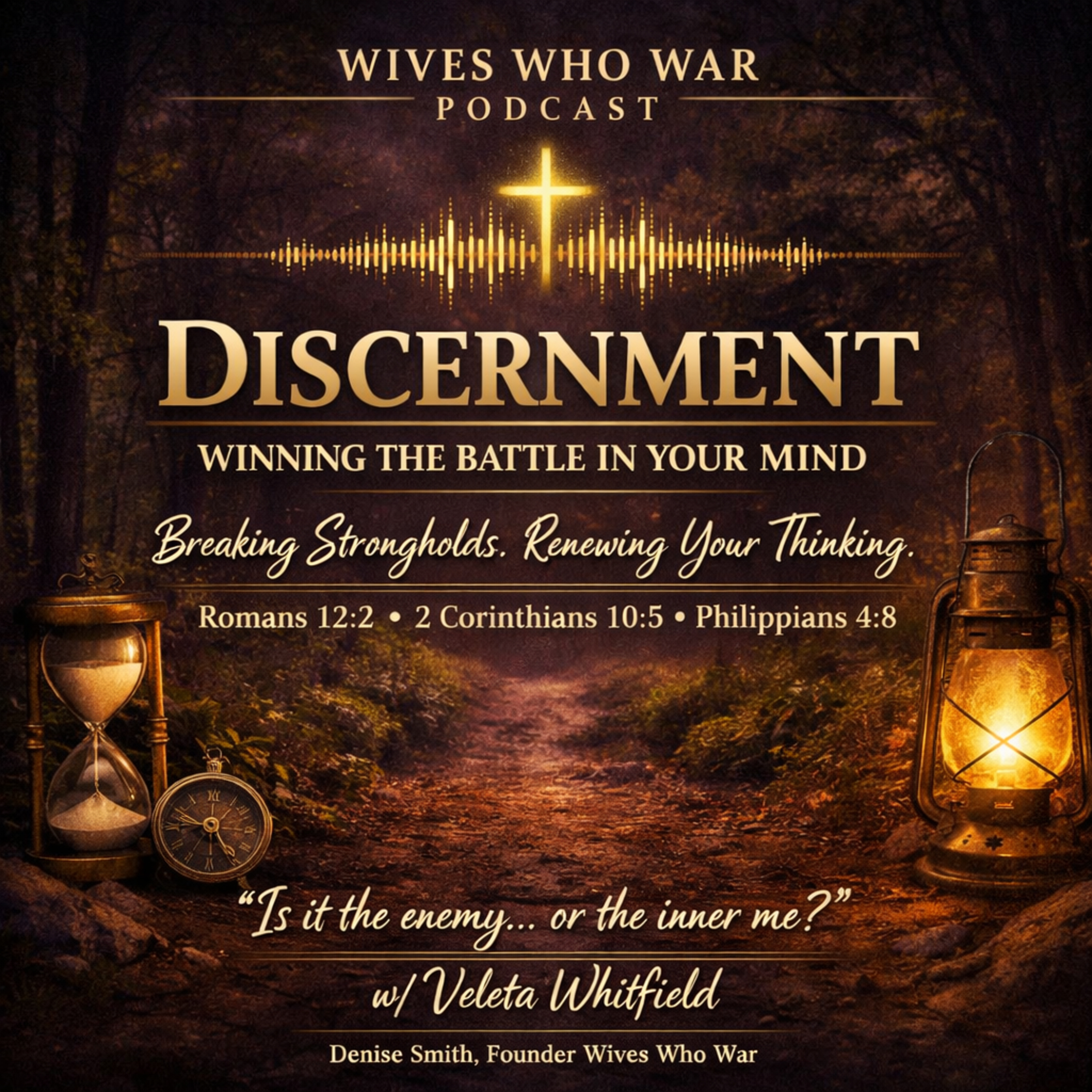 Discernment: Winning the Battle in Your Mind