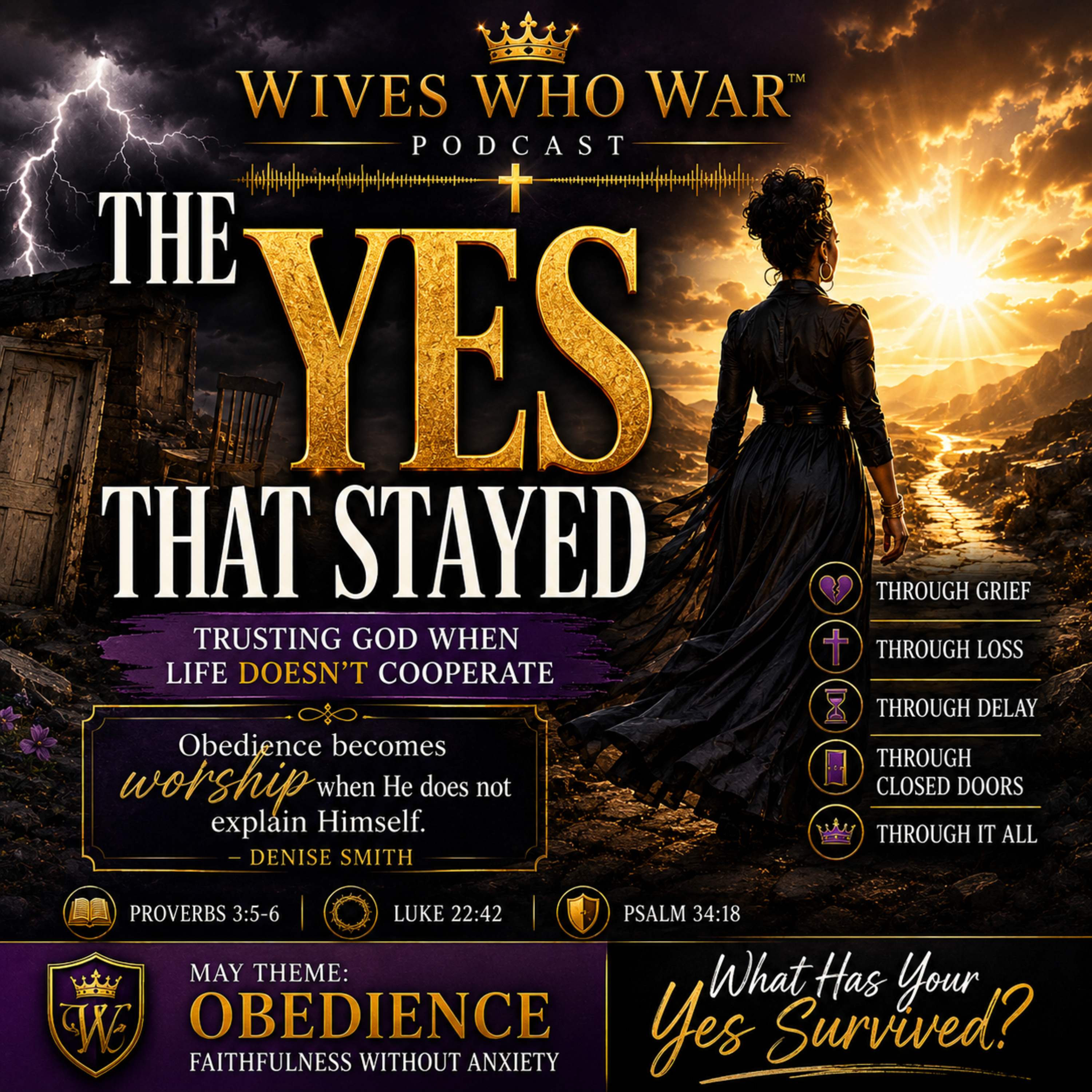 The Yes That Stayed: Trusting God When Life Doesn't Cooperate