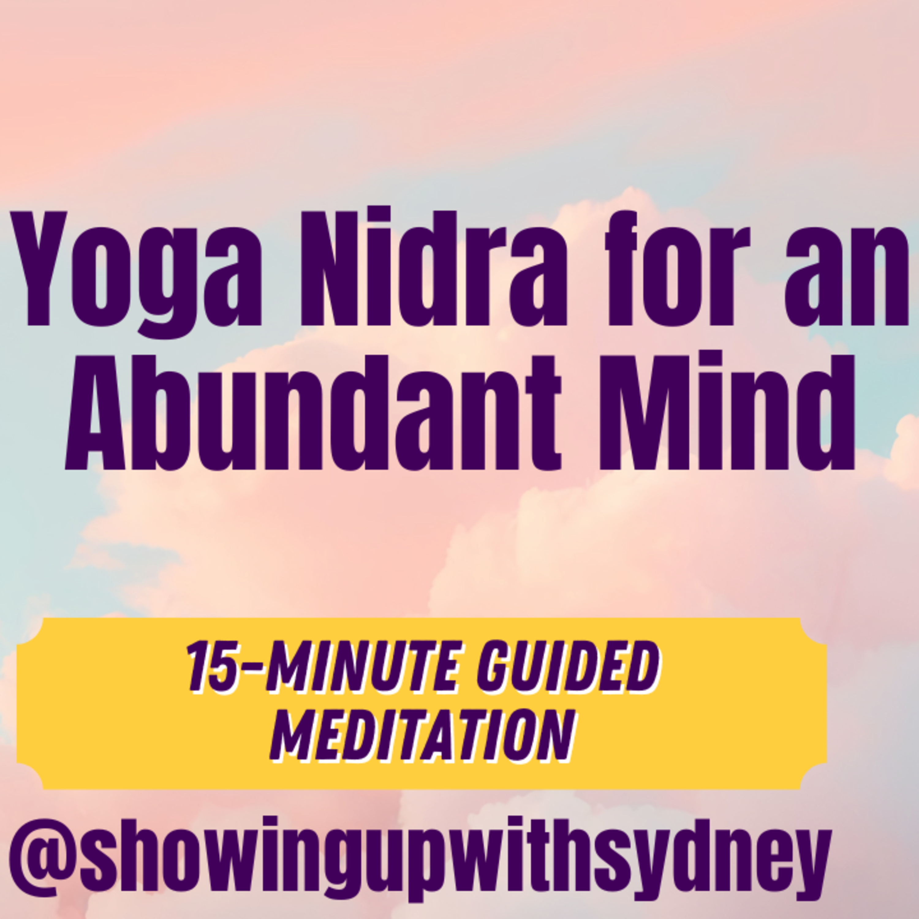 Yoga Nidra for Abundance | 15-Minute Guided Meditation episode artwork