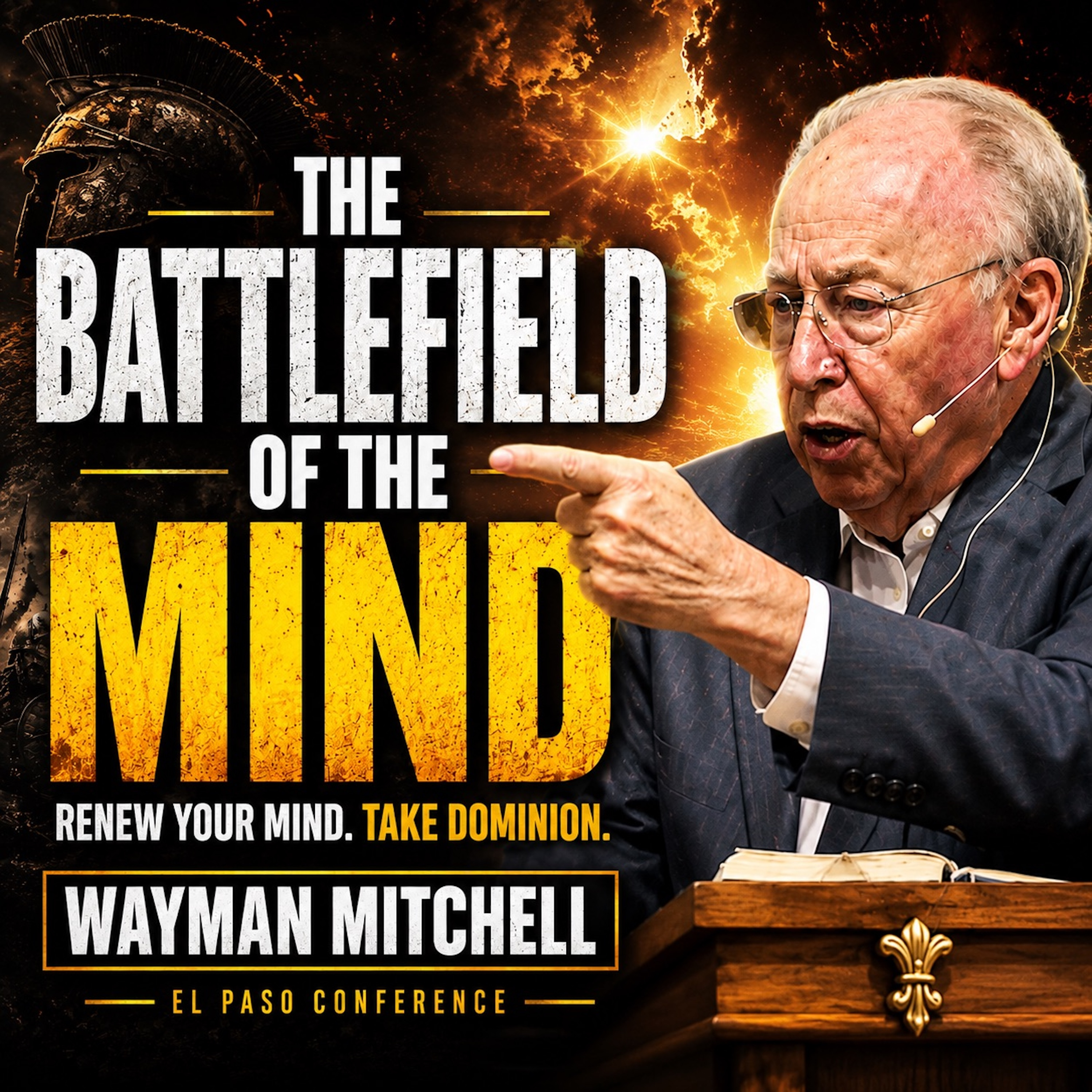 The Devil Wants Your Mind | Pastor Wayman Mitchell on Spiritual Warfare episode artwork