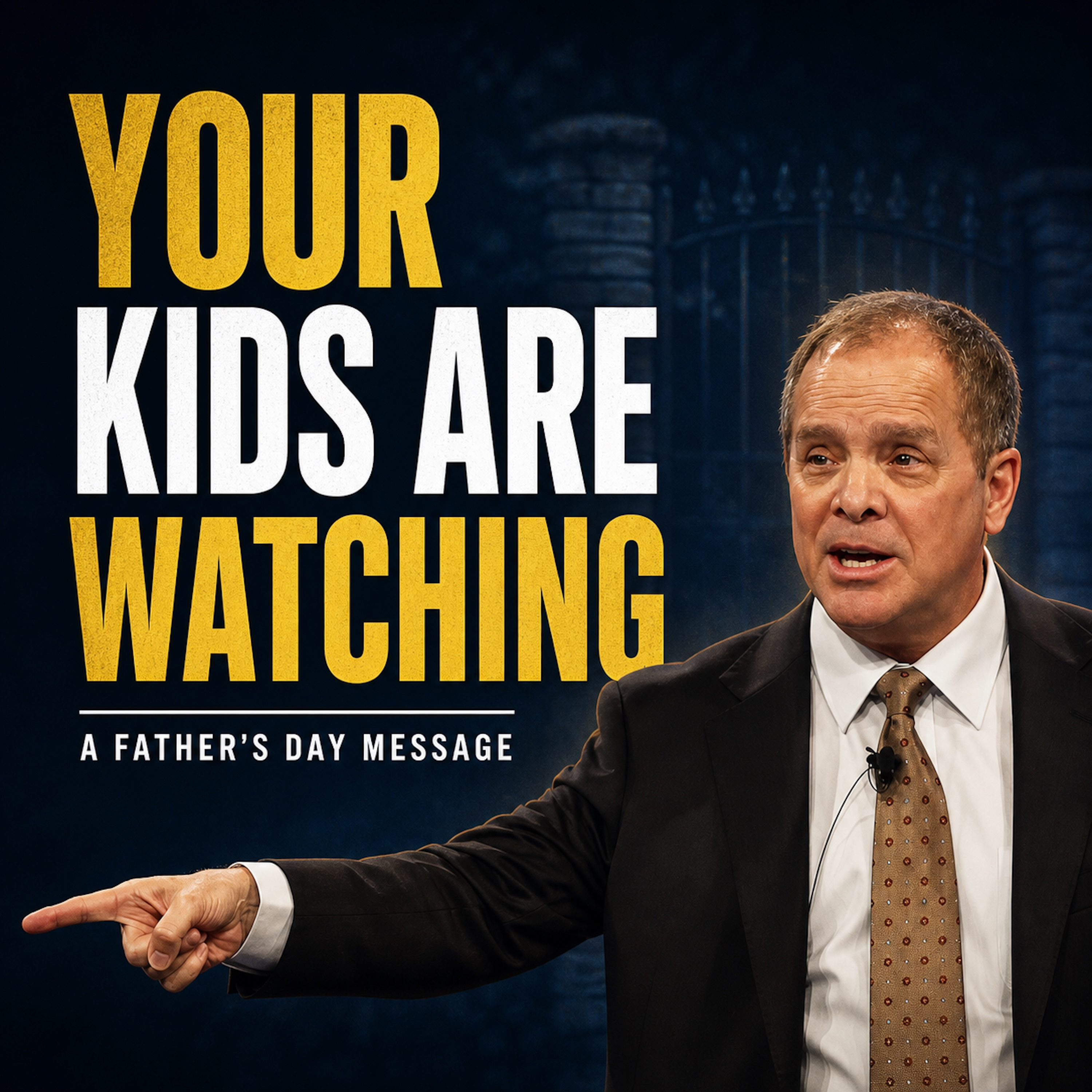 The Father Your Children Need (Even If You Never Had One) by Ps. Greg Mitchell | LEADERSHIP MONDAY episode artwork