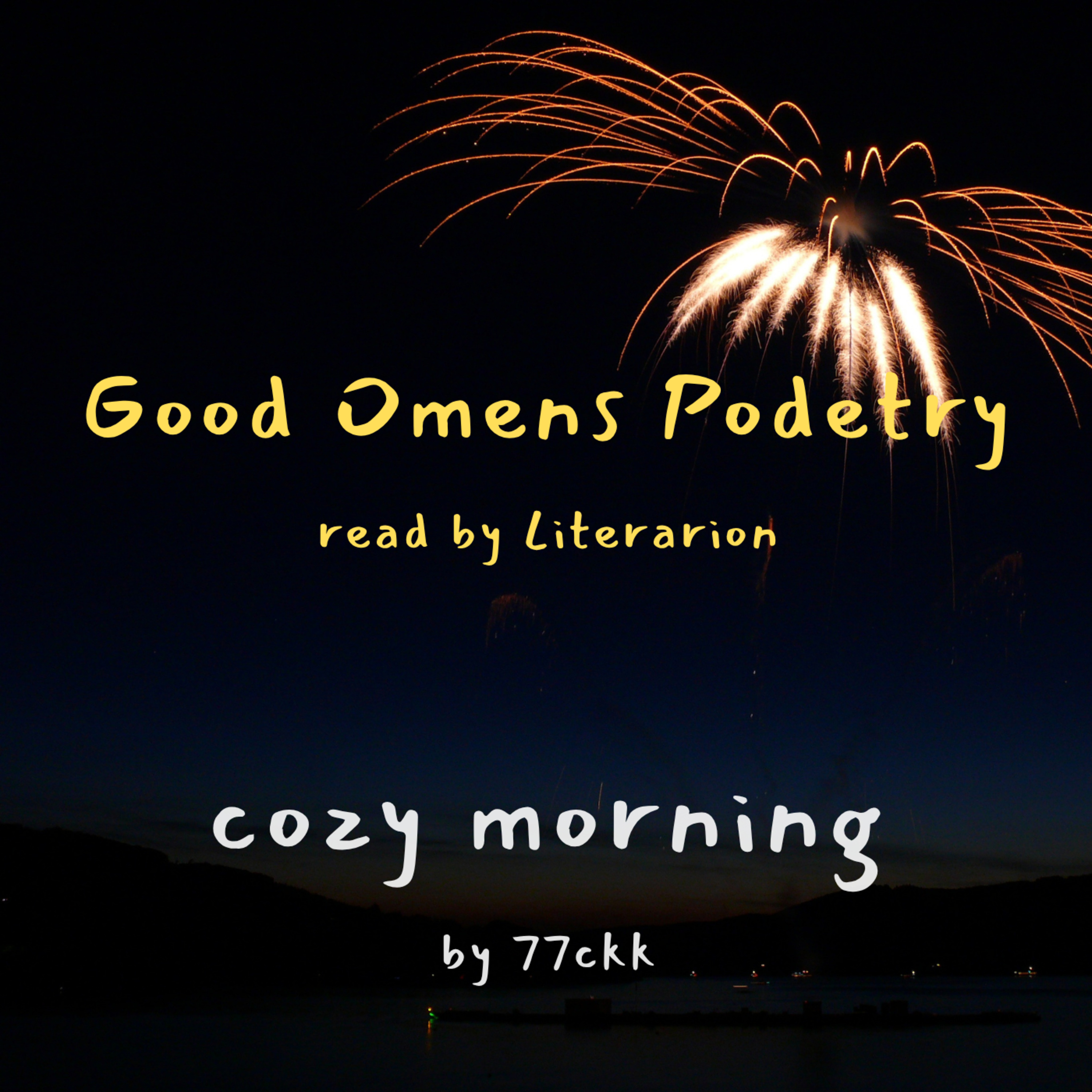 Good Omens Podetry: cozy morning