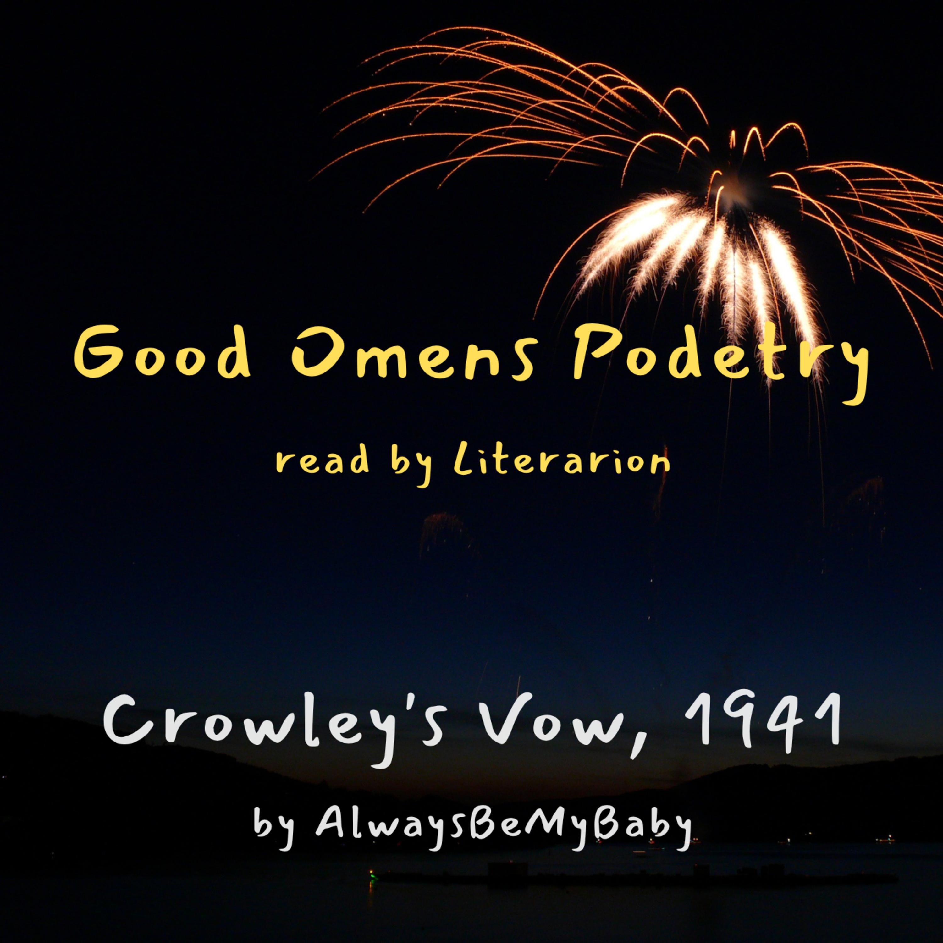 Good Omens Podetry: Crowley's Vow, 1941