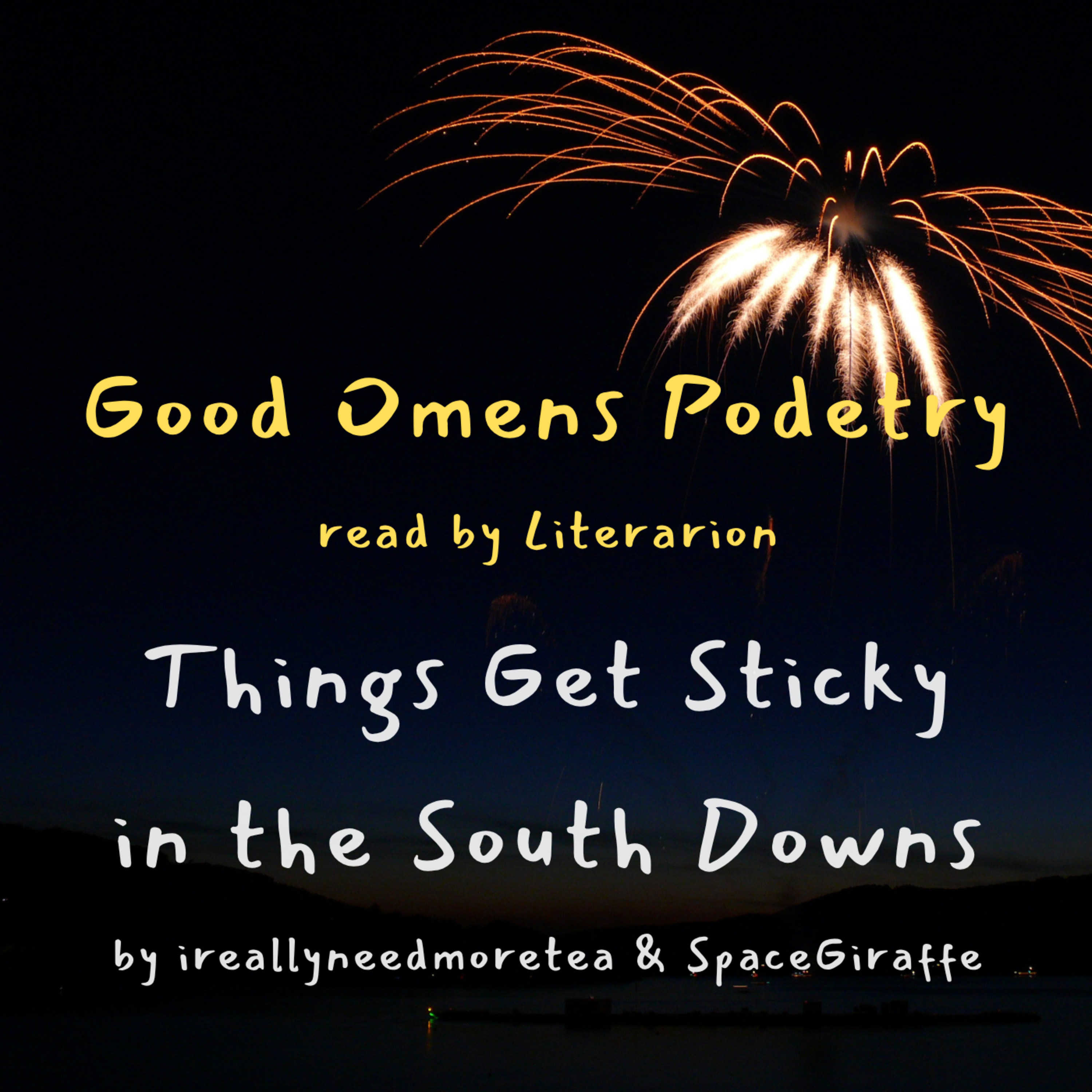 Good Omens Podetry: Things Get Sticky in the South Downs
