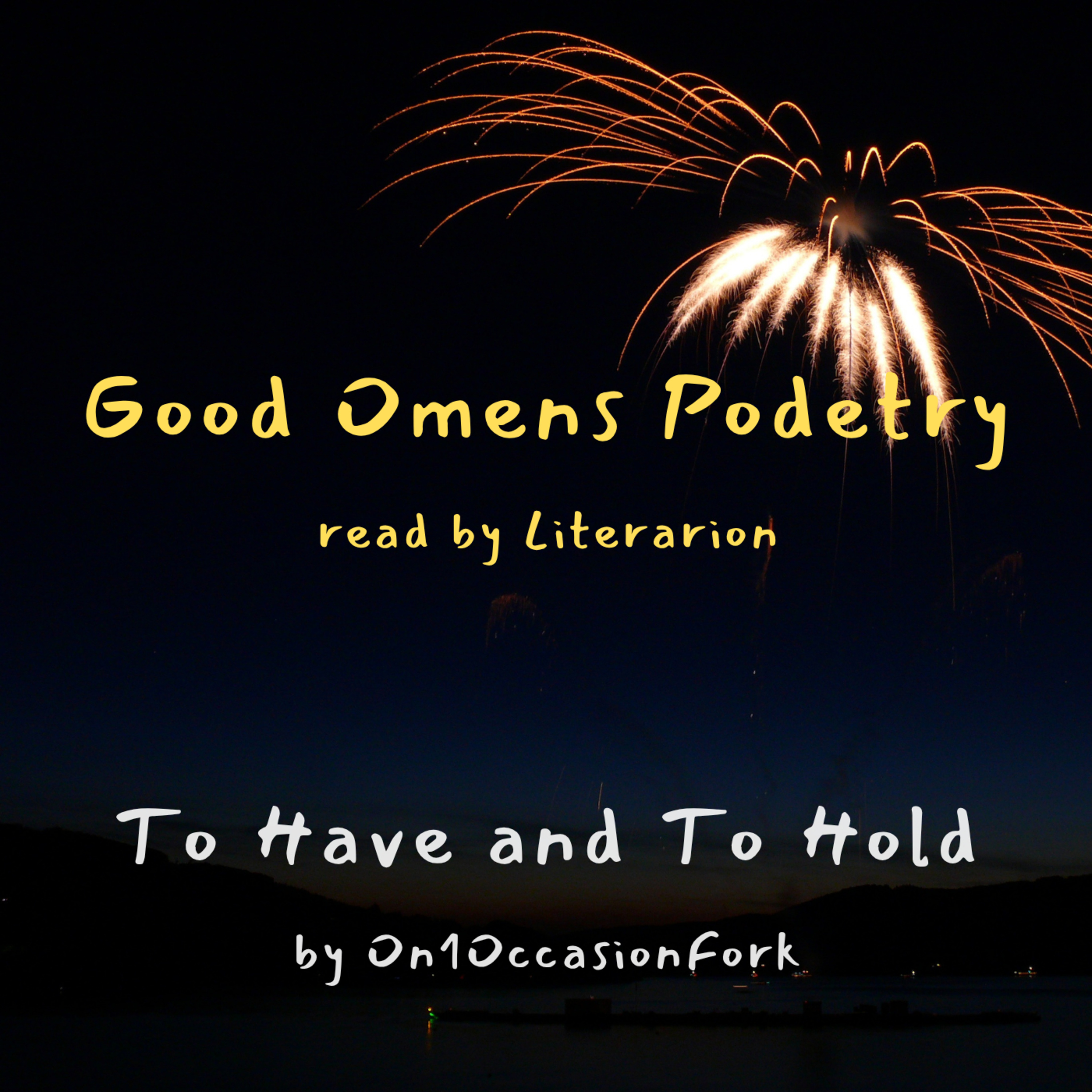 Good Omens Podetry: To Have and To Hold episode artwork