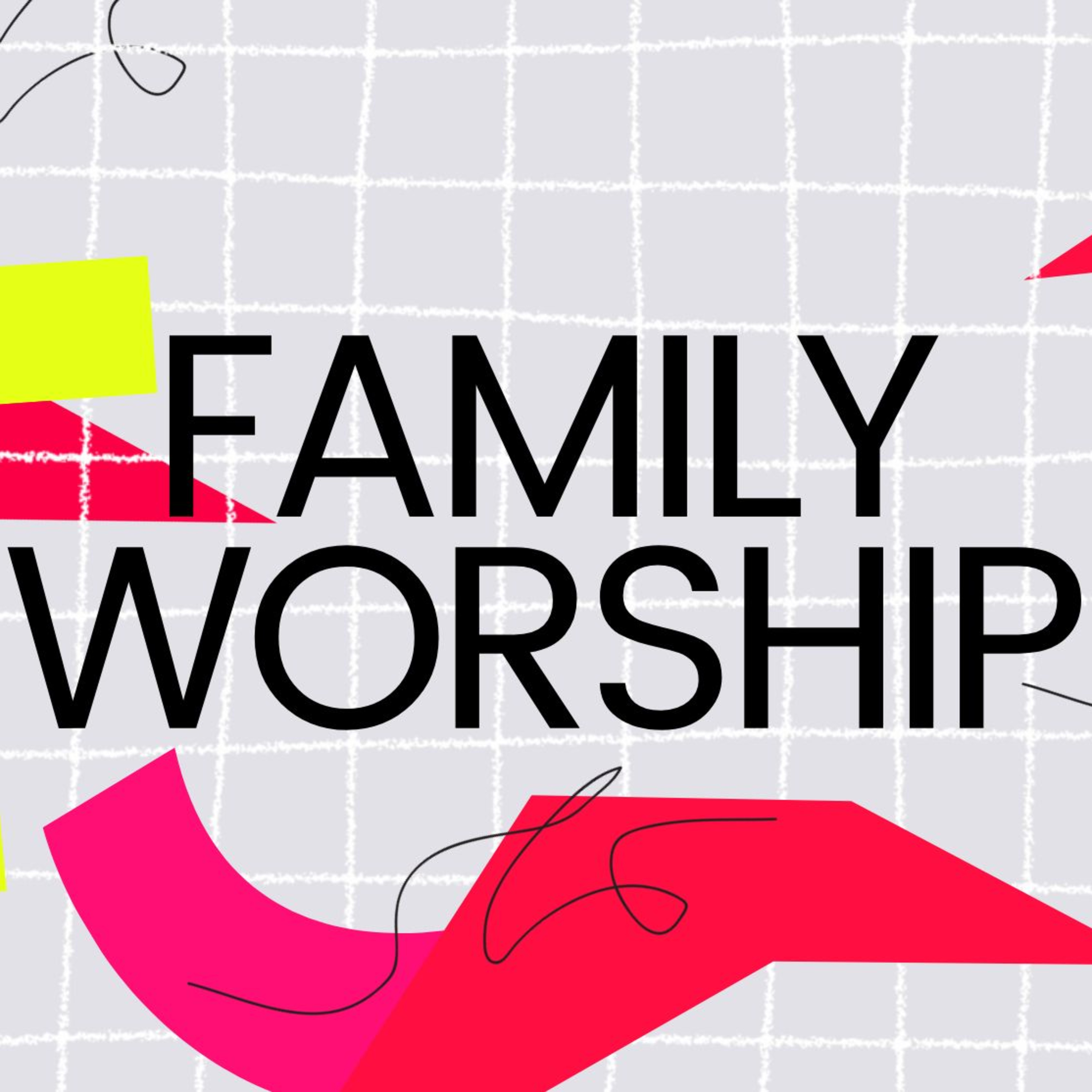 3.30.25, Family Worship, Psalm 145.1-4 episode artwork
