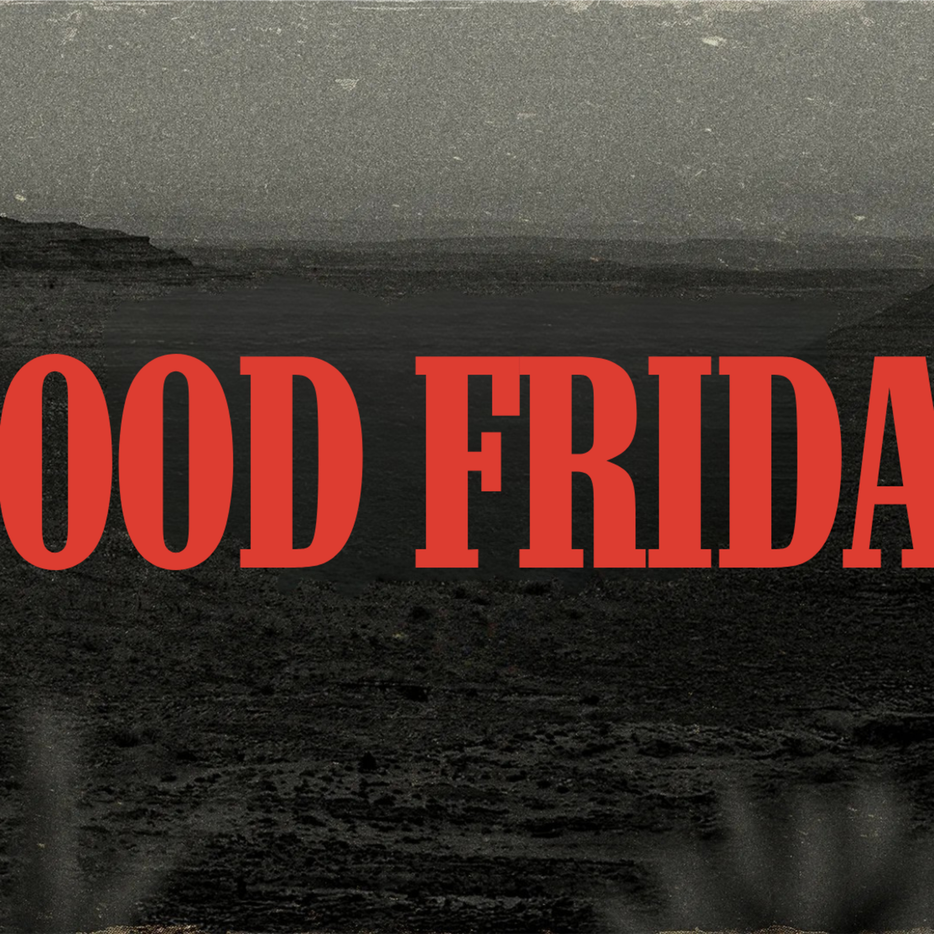 4.3.26, Seeing The Cross, Matthew 27 - GOOD FRIDAY episode artwork