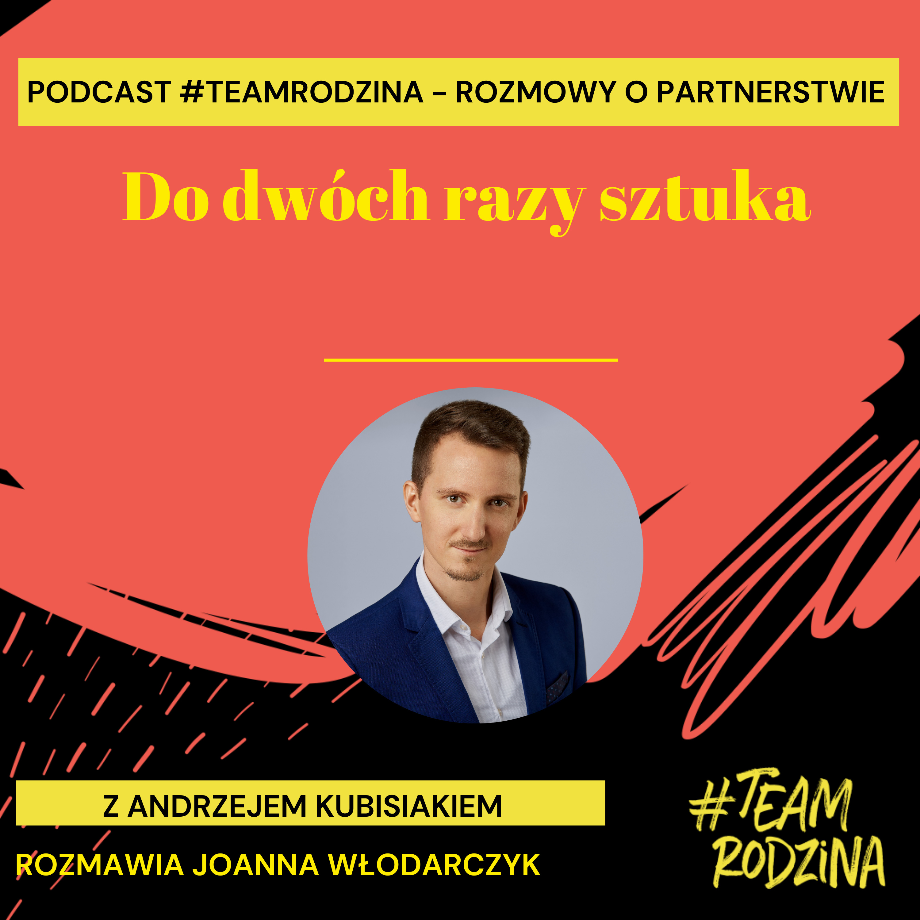 #TeamRodzina - rozmowy o partnerstwie