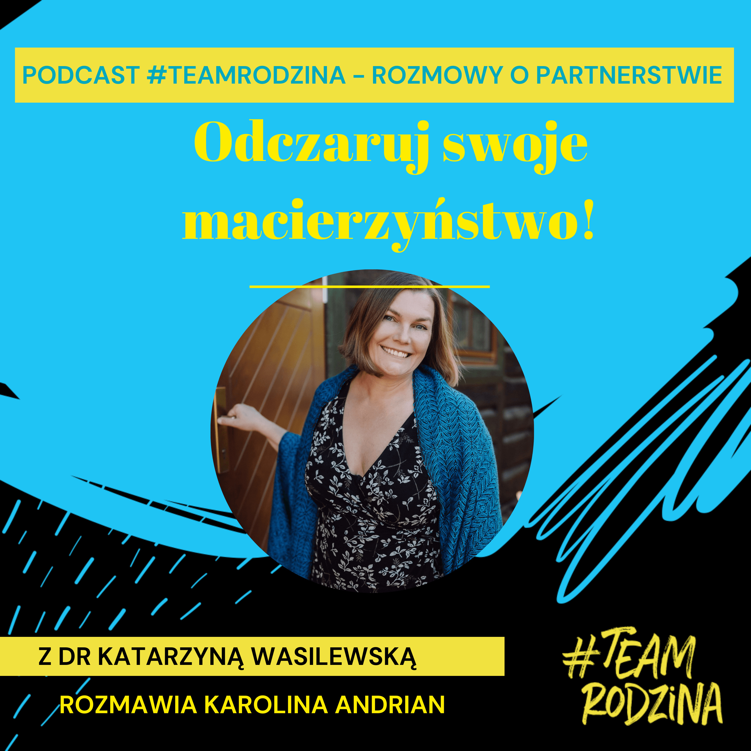 #TeamRodzina - rozmowy o partnerstwie