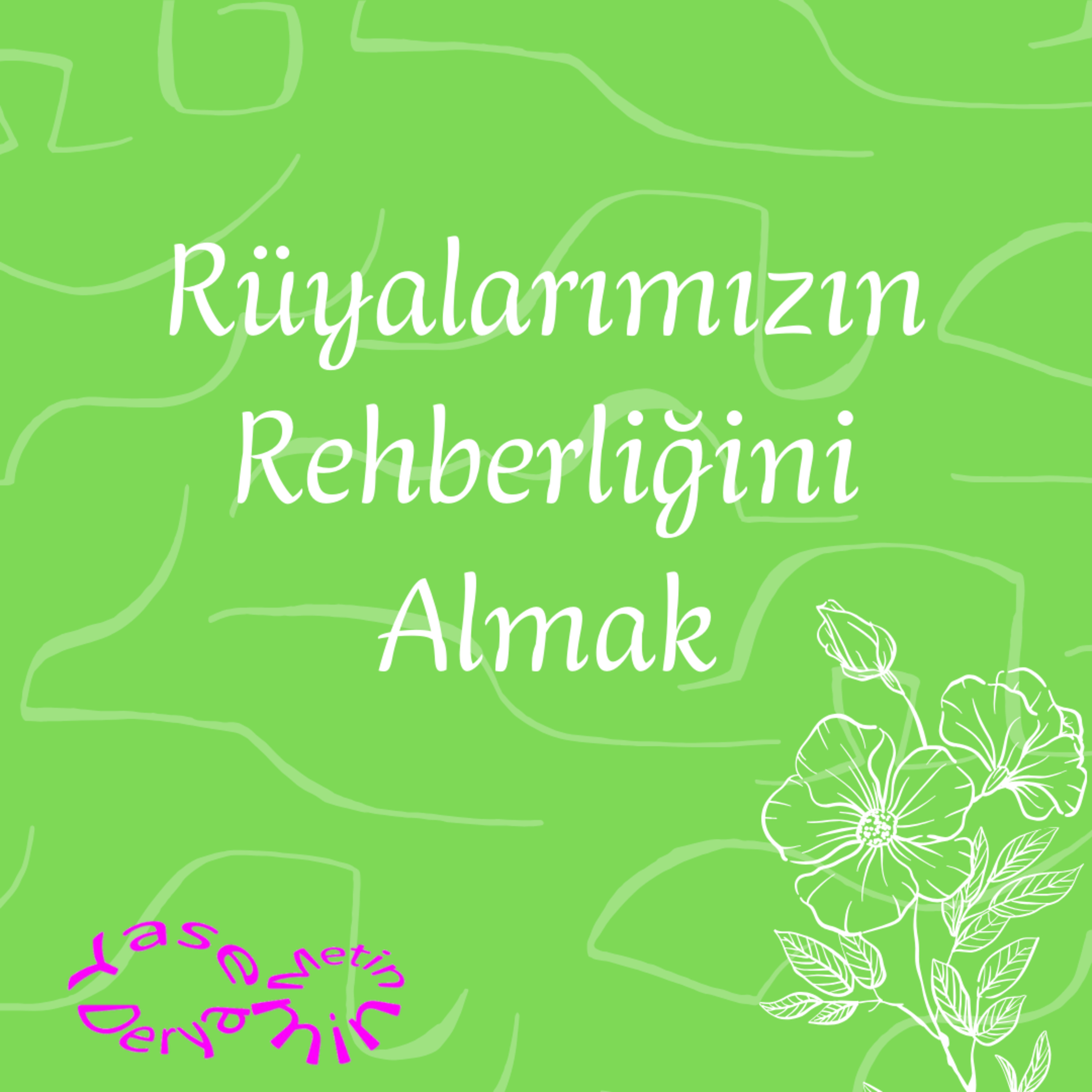 Rüyalarımızın Rehberliğini Almak episode artwork