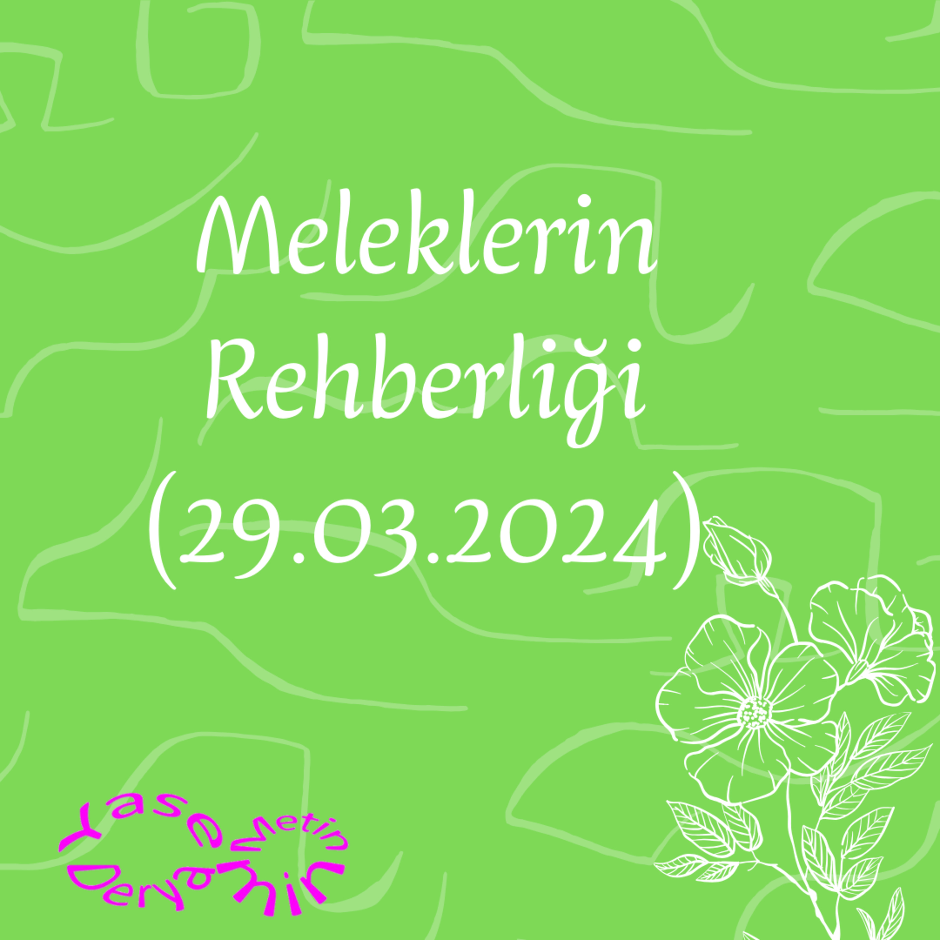 Meleklerin Rehberliği (29.03.2024) episode artwork