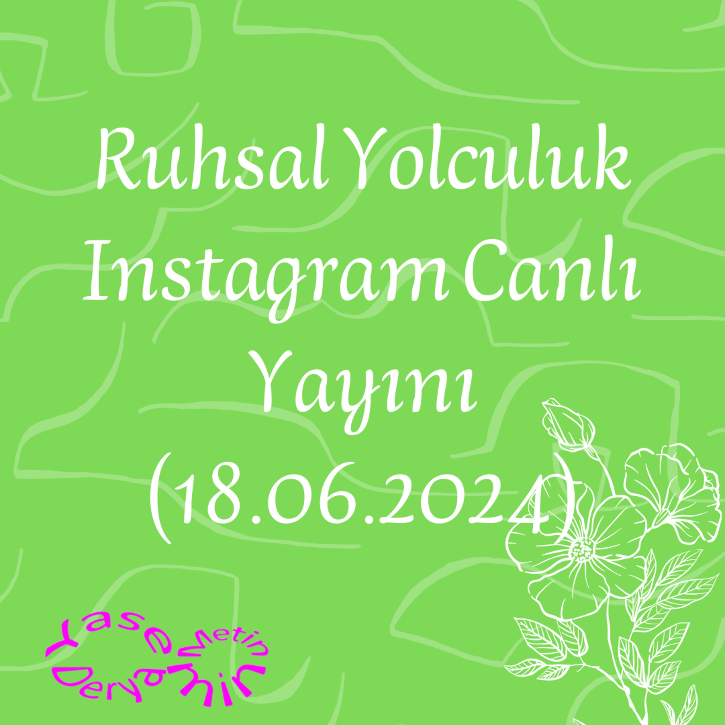 Ruhsal Yolculuk - Instagram Canlı Yayını (18.06.2024) episode artwork