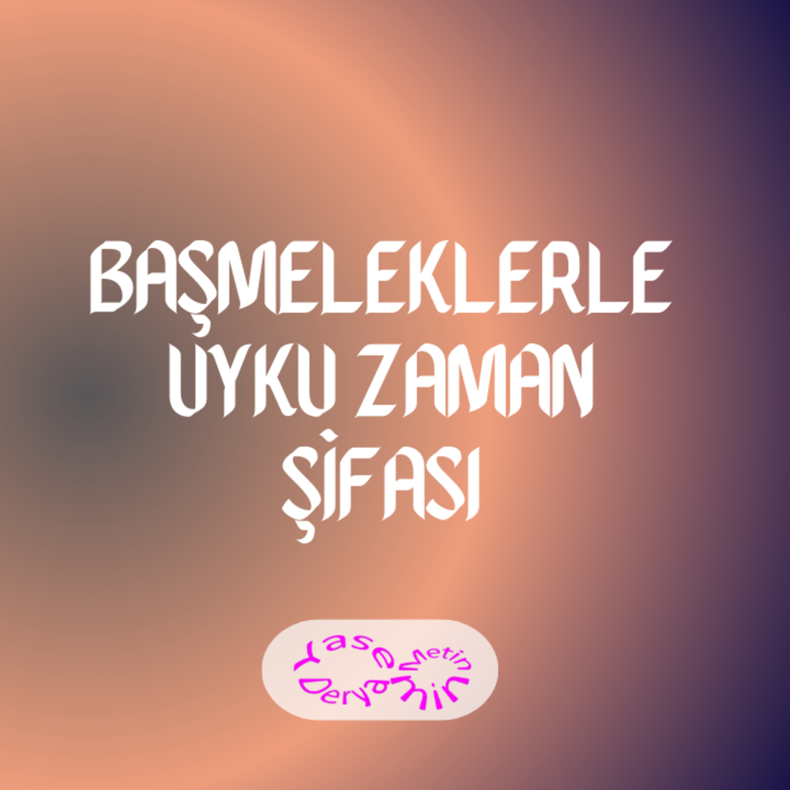 Başmeleklerle Uyku Zaman Şifası episode artwork