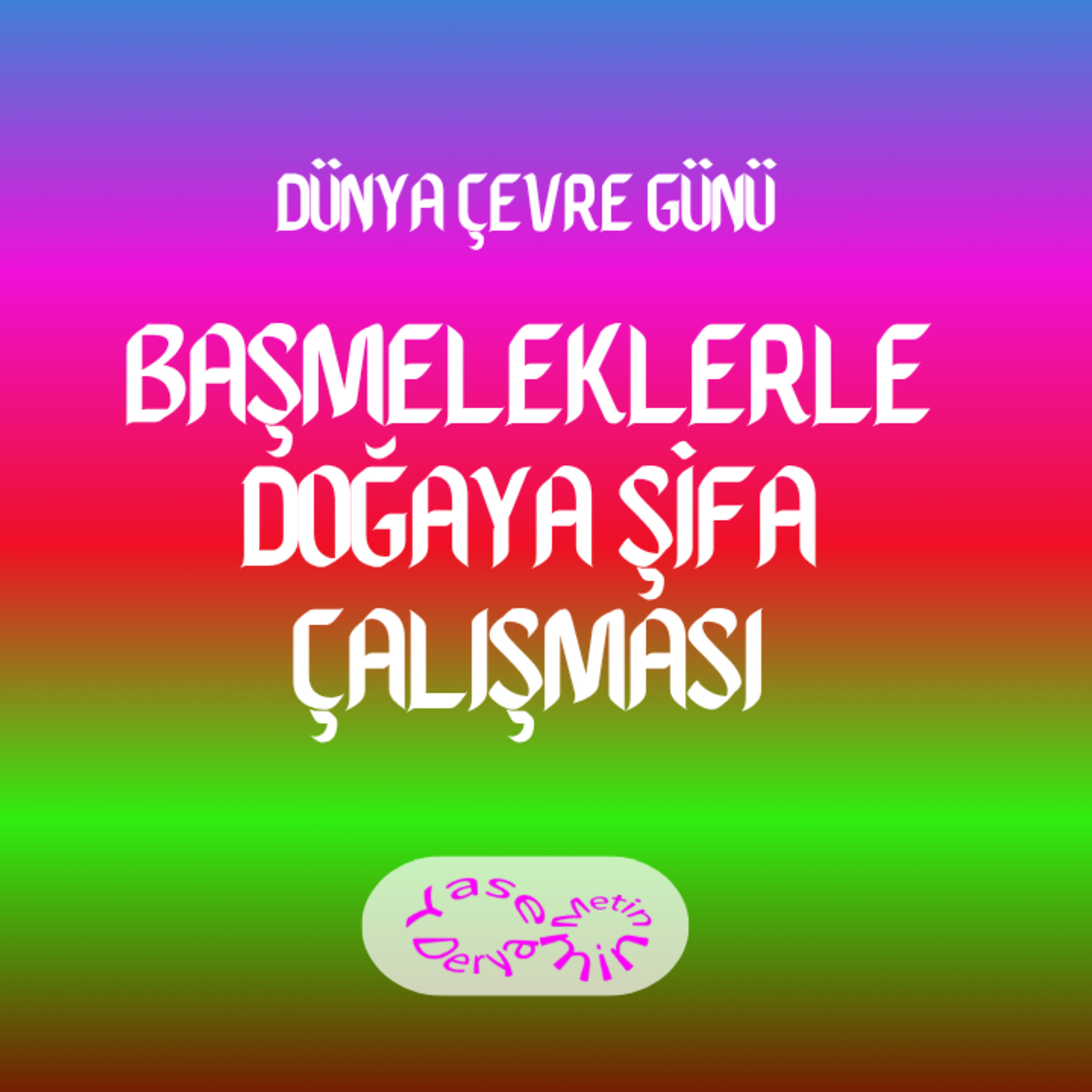 Başmeleklerle Doğaya Şifa Çalışması - Dünya Çevre Günü episode artwork