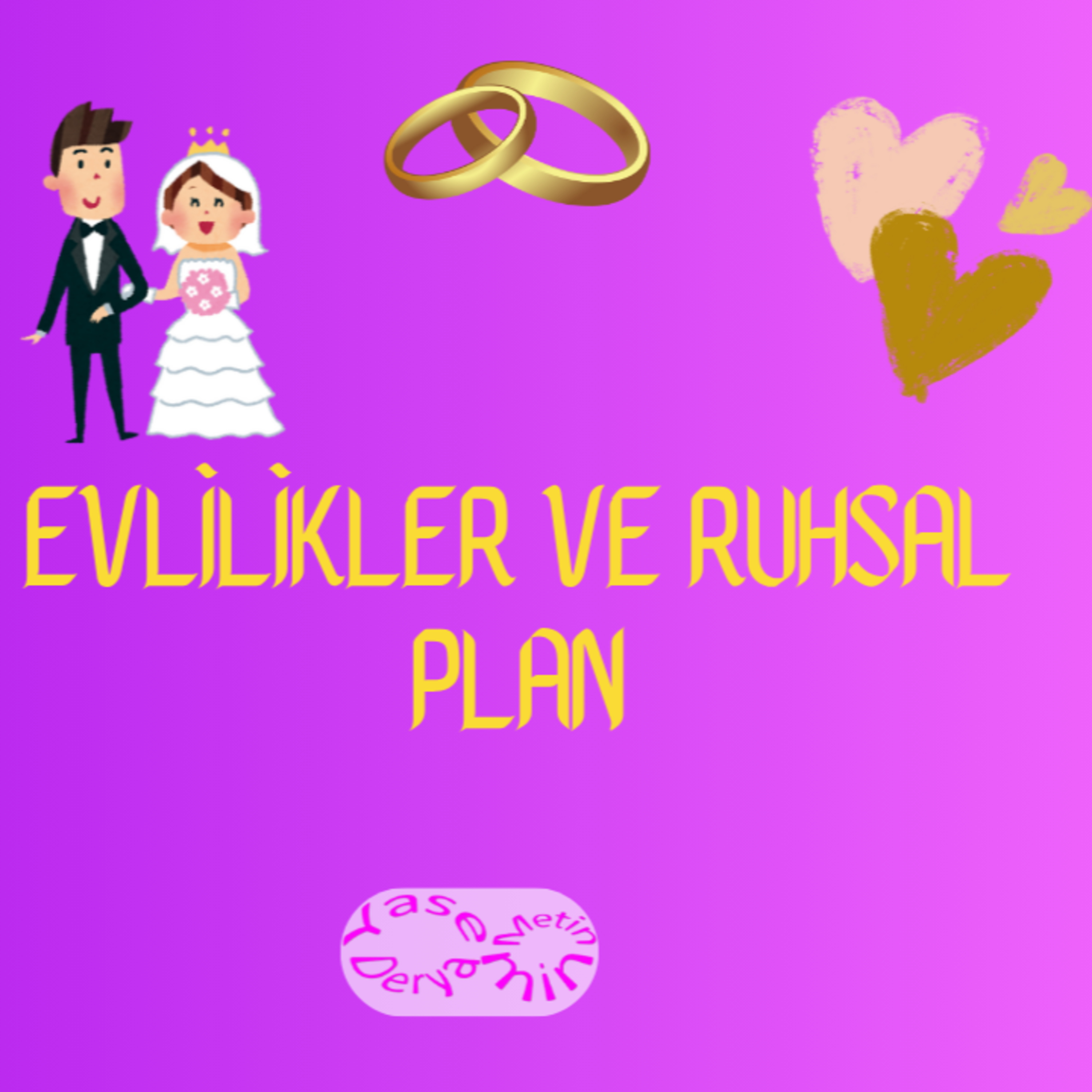 Evlilikler ve Ruhsal Plan episode artwork