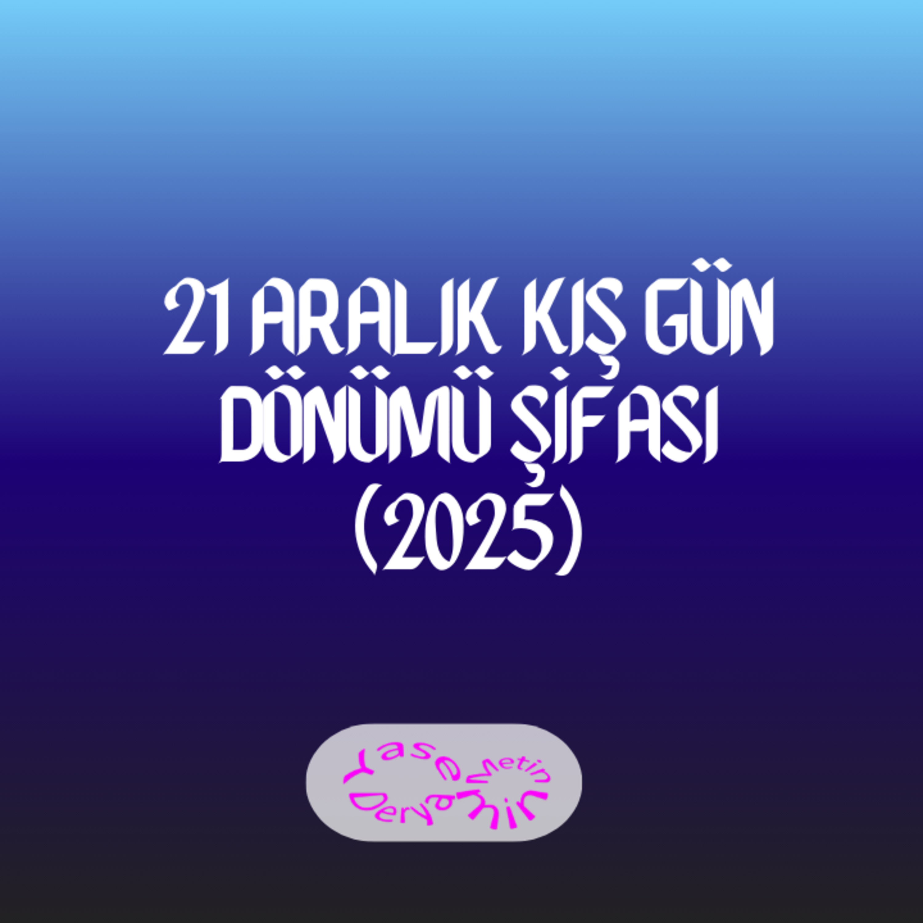 21 Aralık Kış Gün Dönümü Şifası (2025) episode artwork