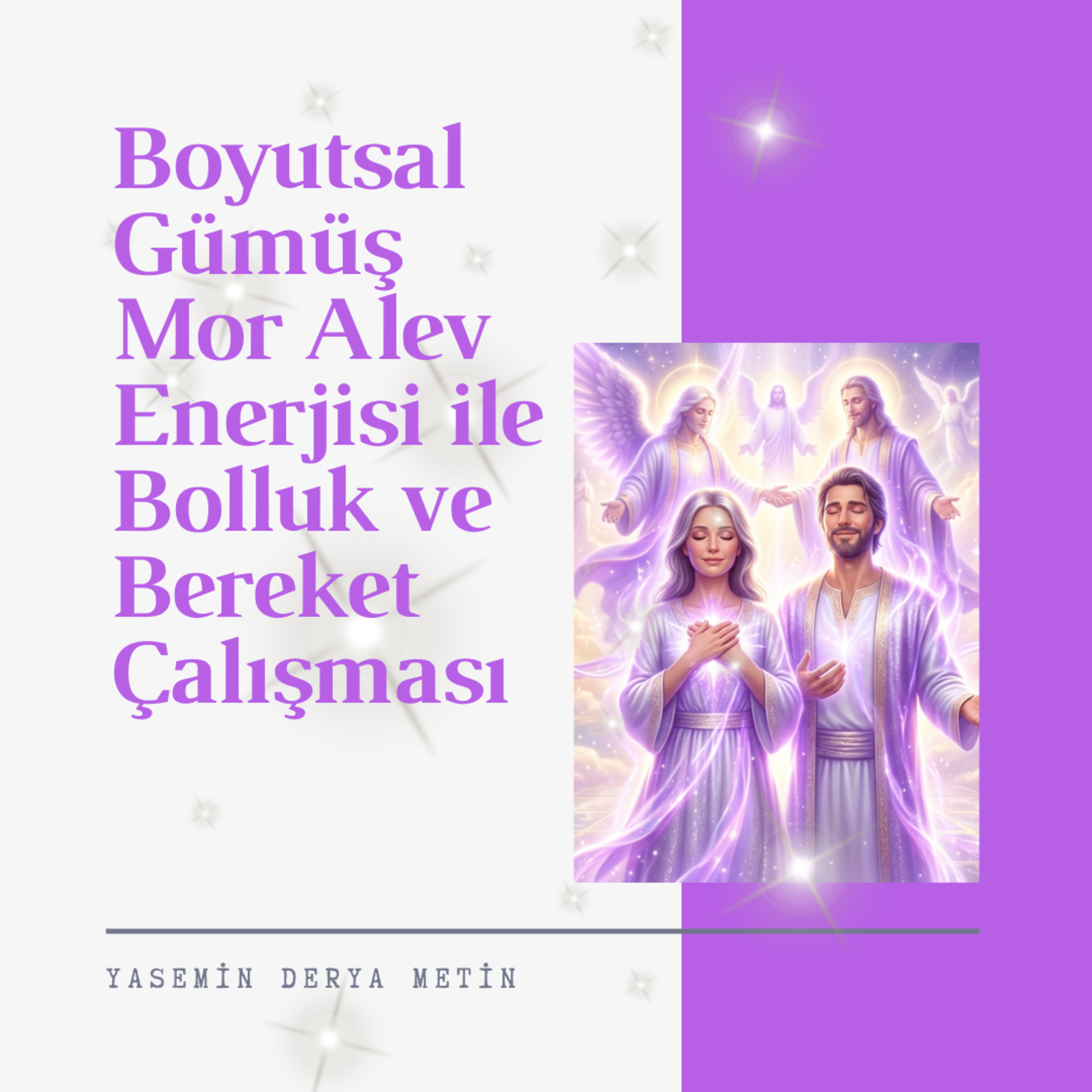 Boyutsal Gümüş Mor Alev Enerjisi ile Bolluk ve Bereket Çalışması episode artwork