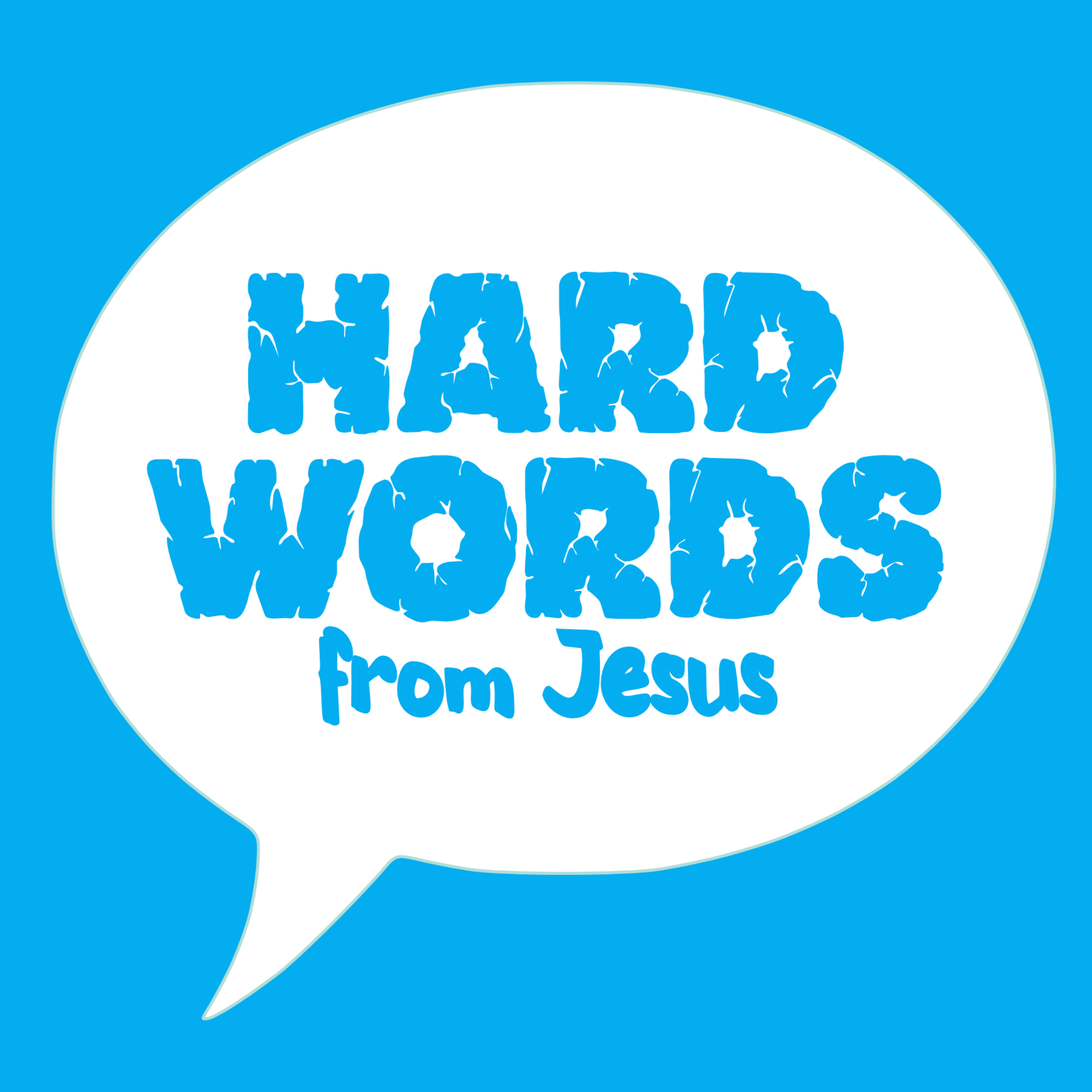 Hard Words 1 — Repent episode artwork