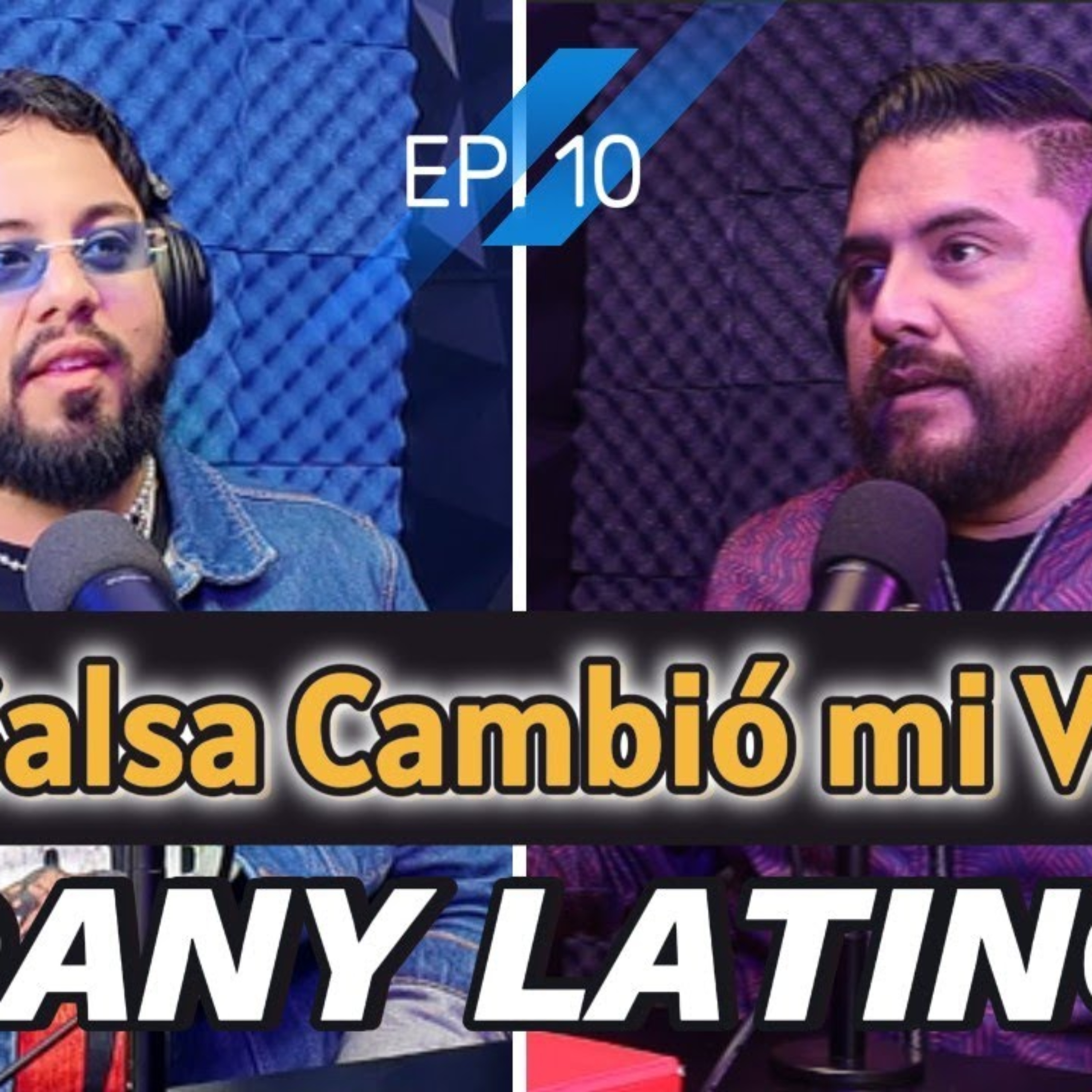 Ep. 10 Temp. 2 | El baile de salsa como vida, pasión, Inspiración, dedicación y éxito | Dany Latino