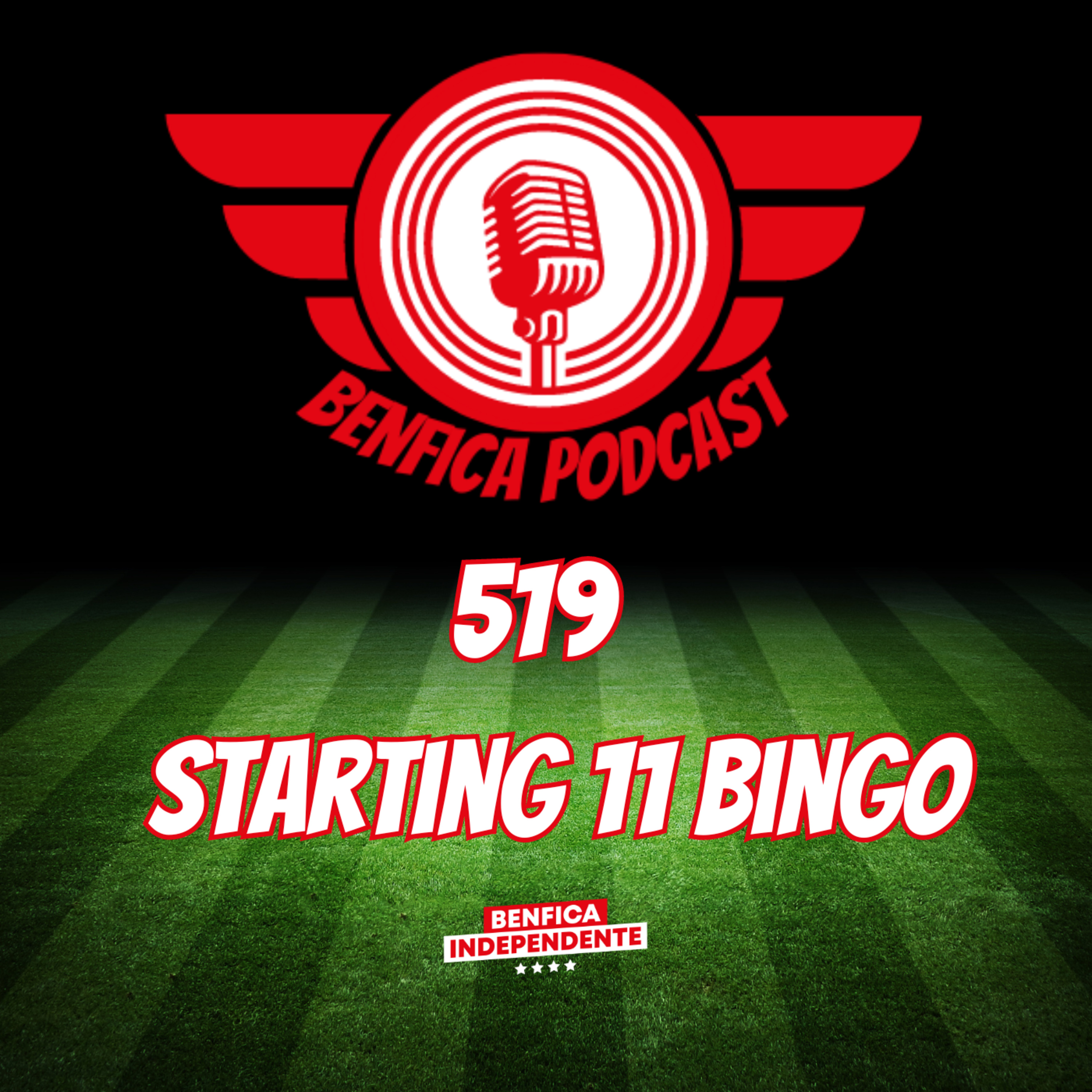 Benfica Podcast 519 - Starting 11 Bingo episode artwork