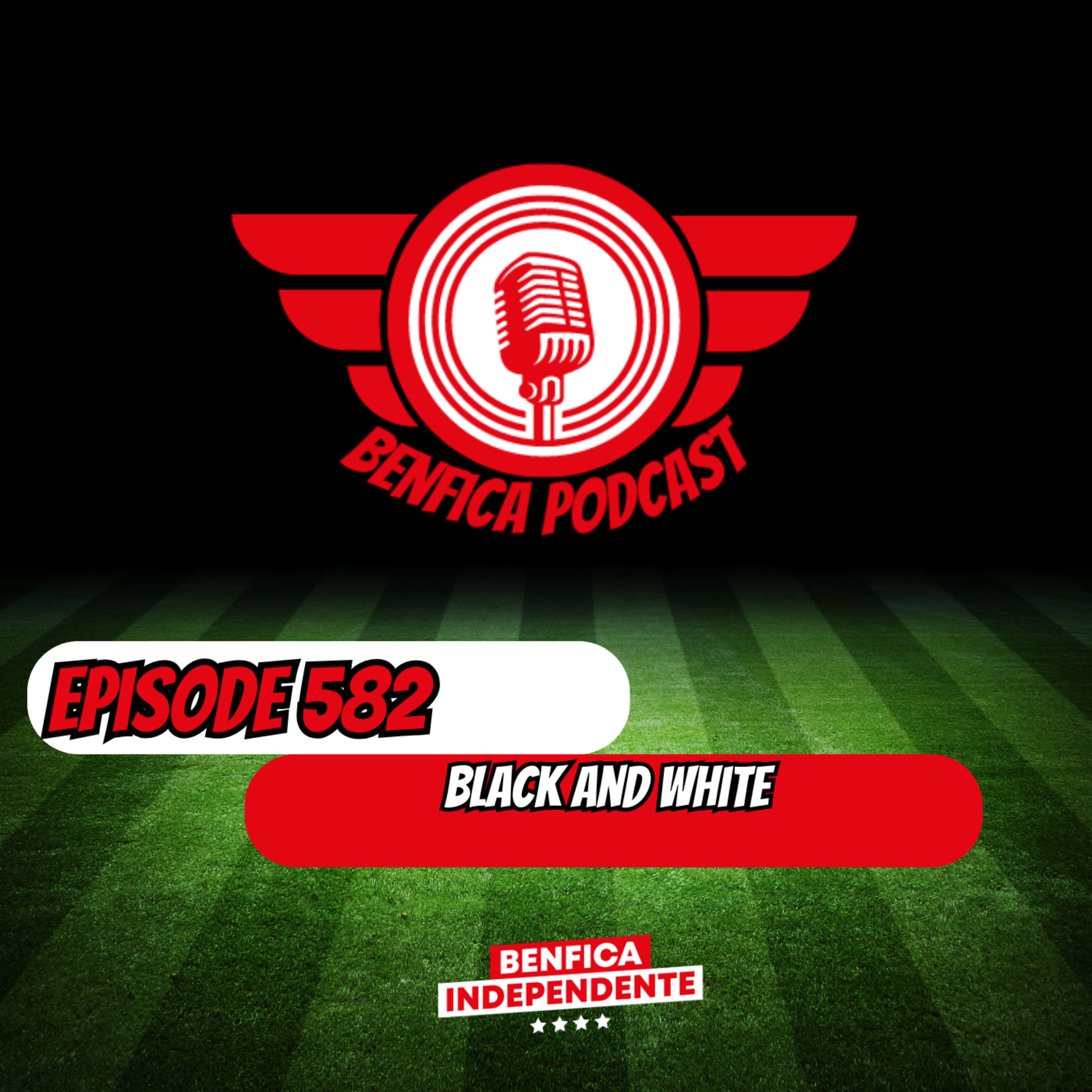 Episode 583 - Black and White