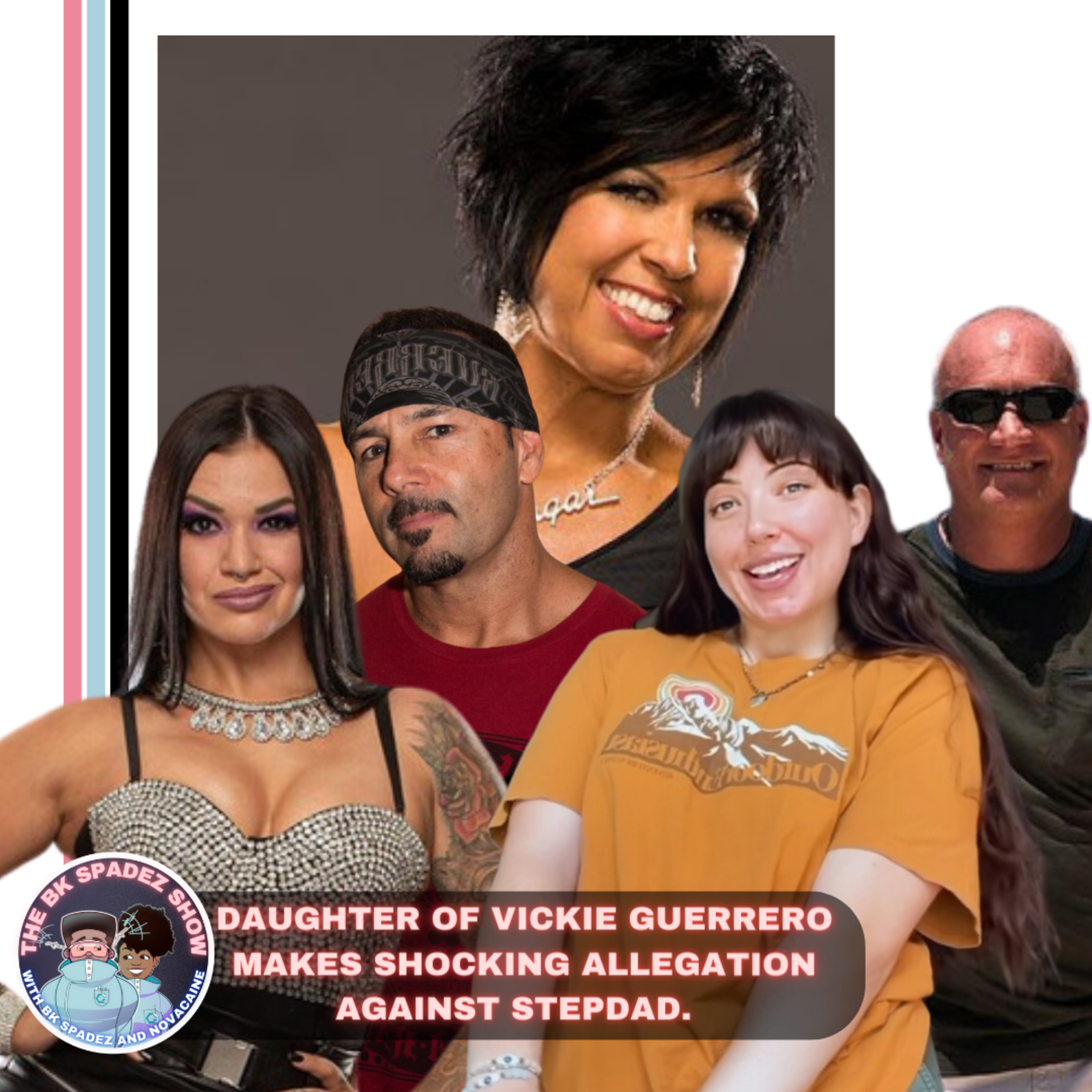 Daughter of Vickie Guerrero Makes Shocking Allegation Against Stepdad