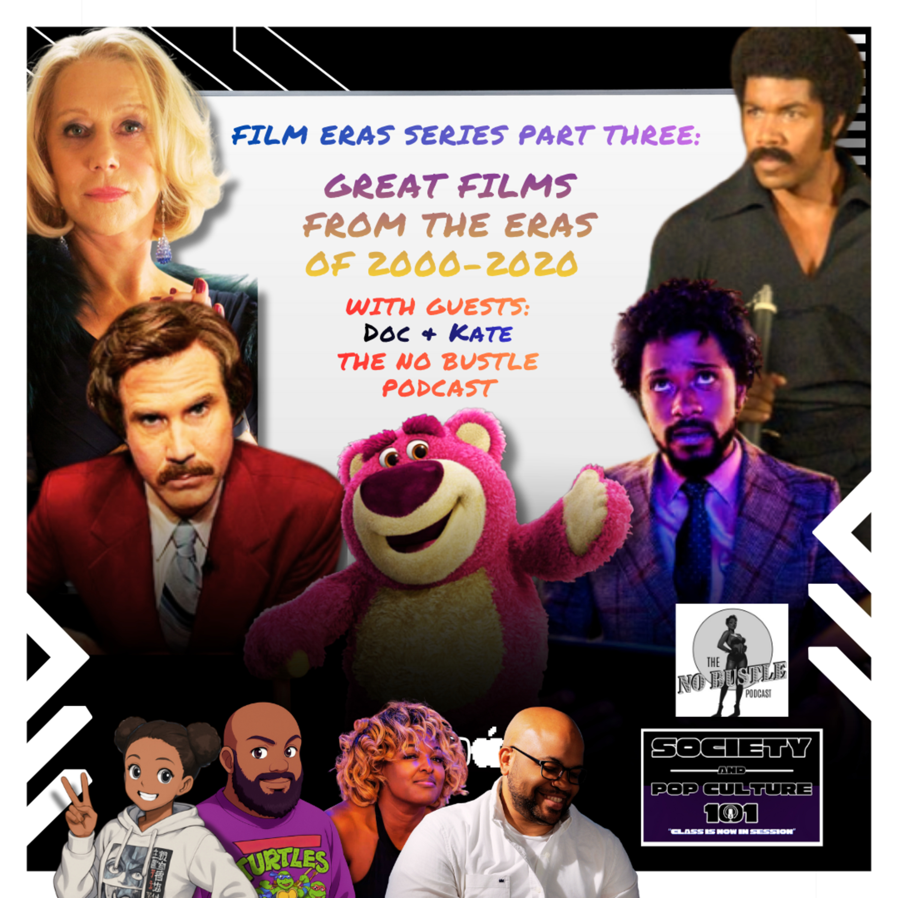 Great Films From the 2000s and 2010s w/ The No Bustle Podcast