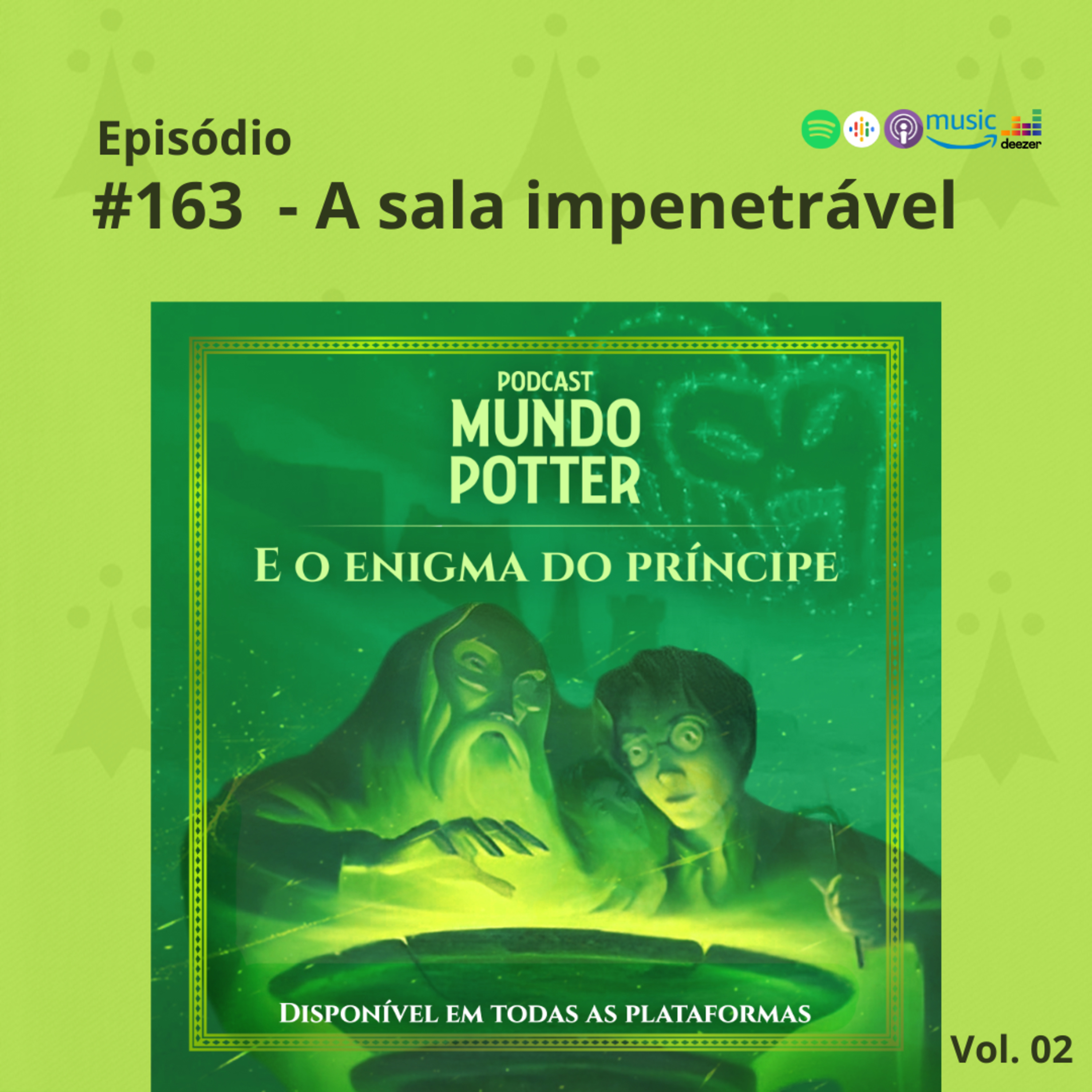 Mundo Potter #163 - A sala impenetrável episode artwork