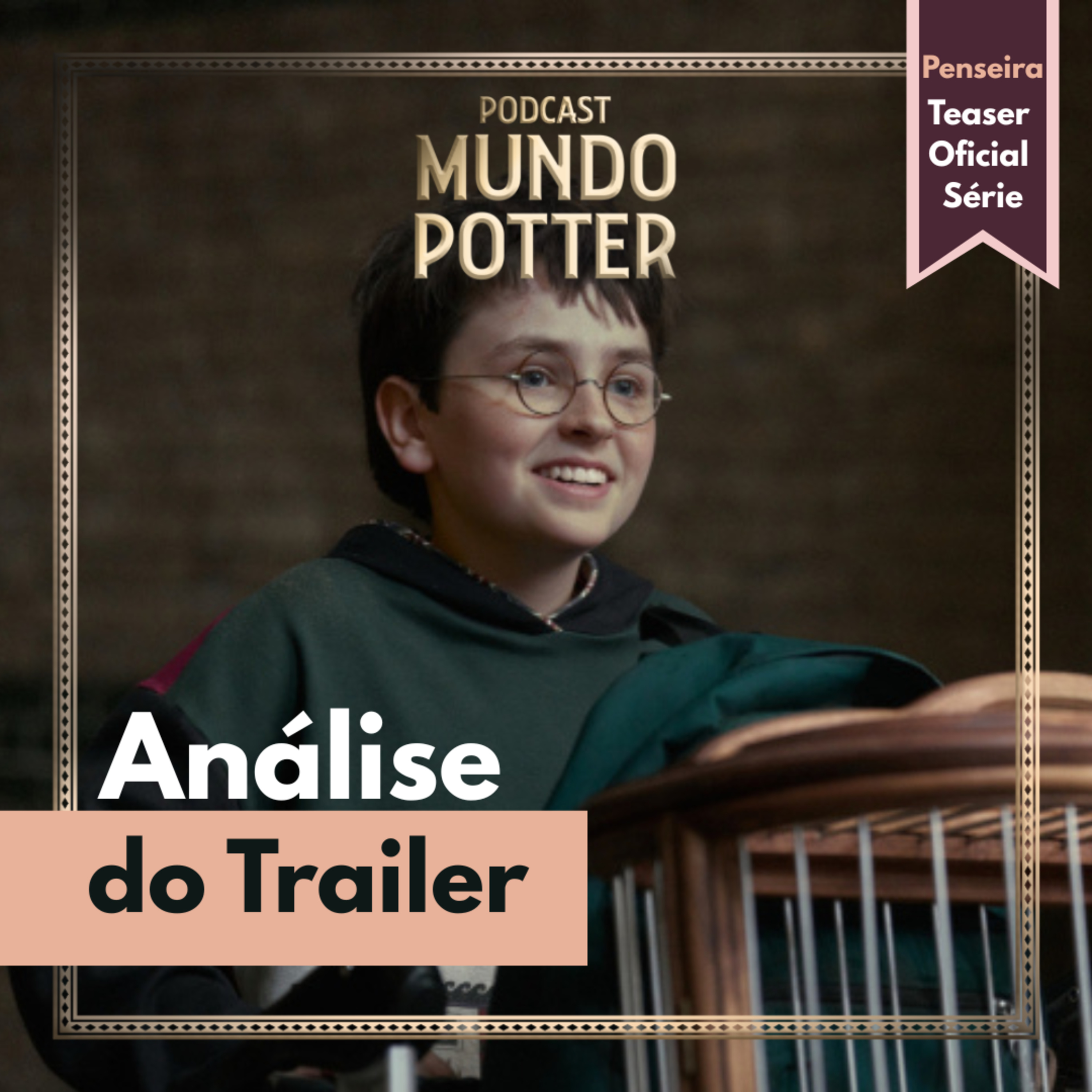 Harry Potter e a Pedra Filosofal: ANÁLISE DO TRAILER (Série) episode artwork