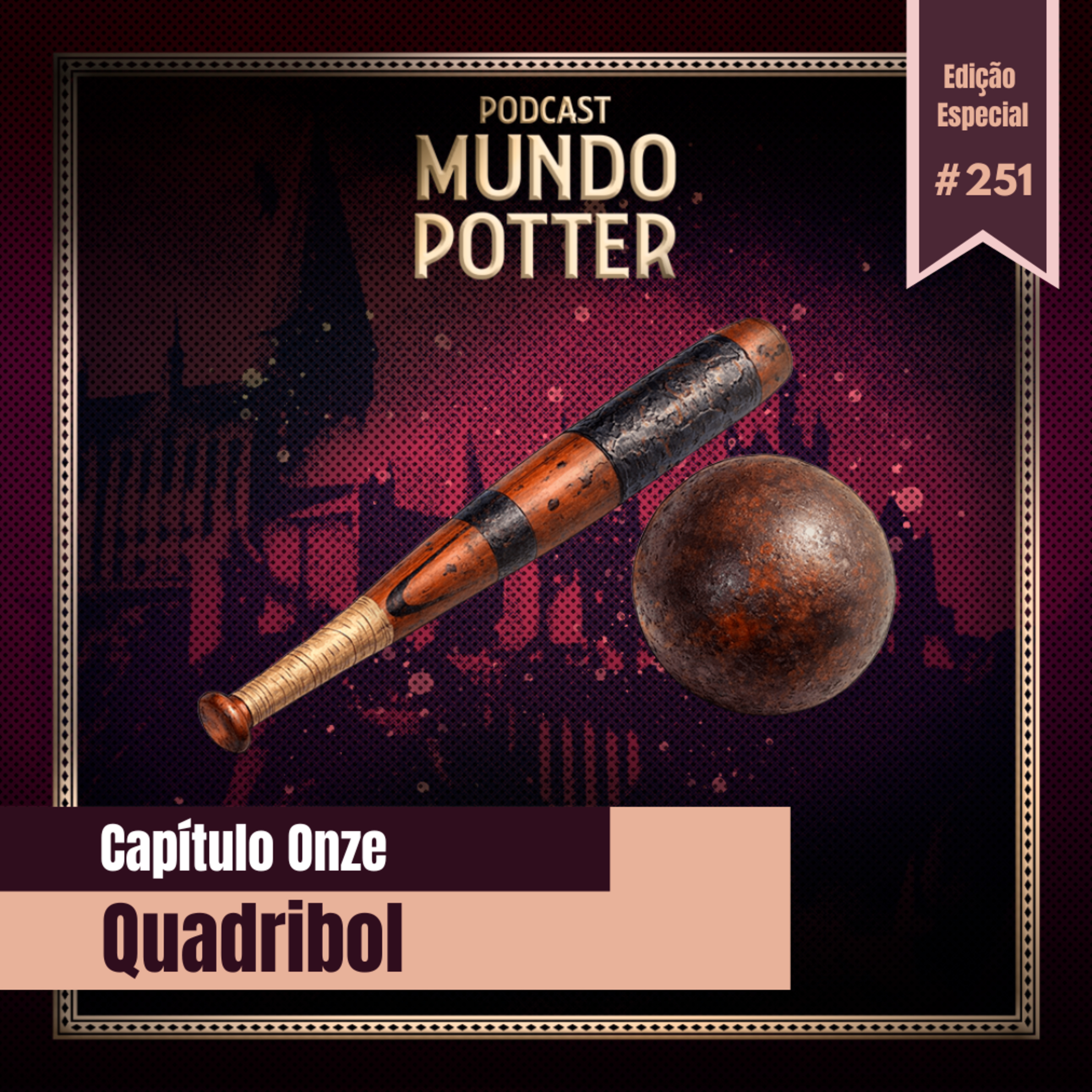  Mundo Potter #251 - Quadribol episode artwork