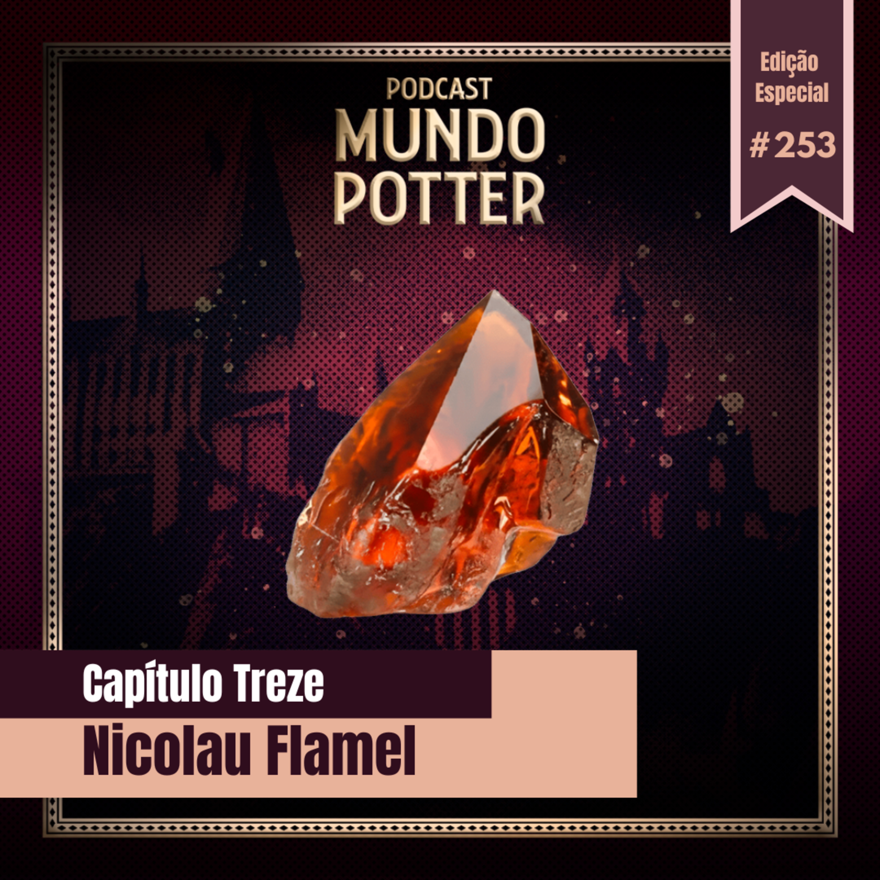 Mundo Potter #253 - Nicolau Flamel episode artwork