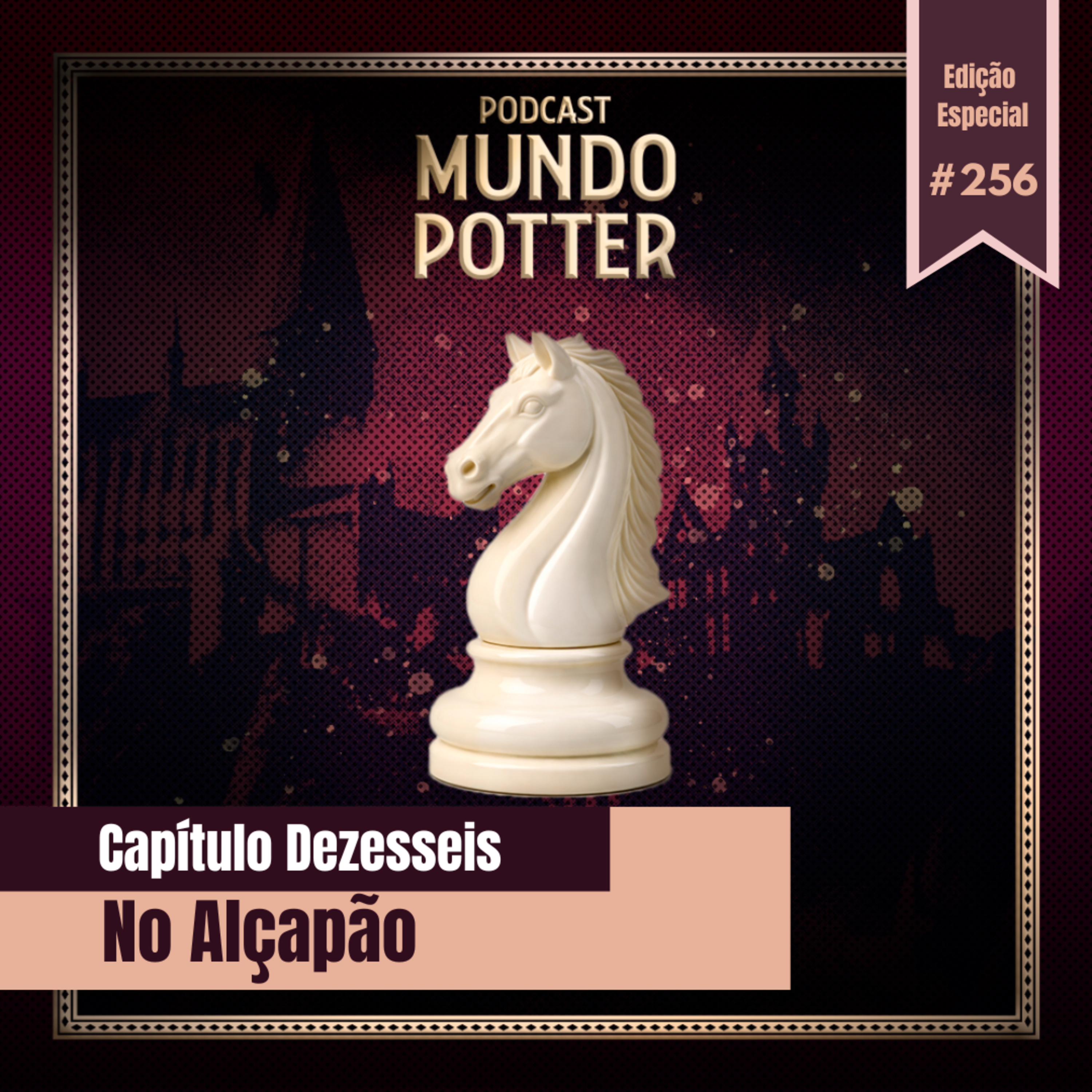 Mundo Potter #256 - No Alçapão episode artwork