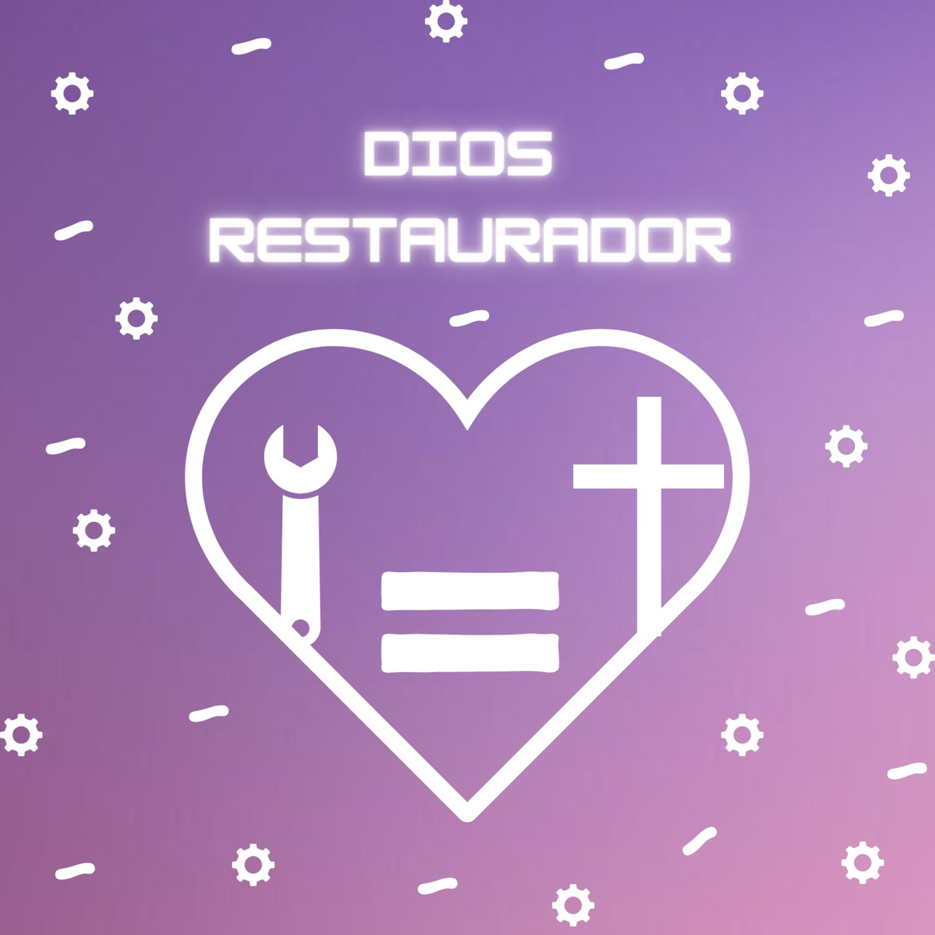 EP.18 Dios Restaurador. episode artwork