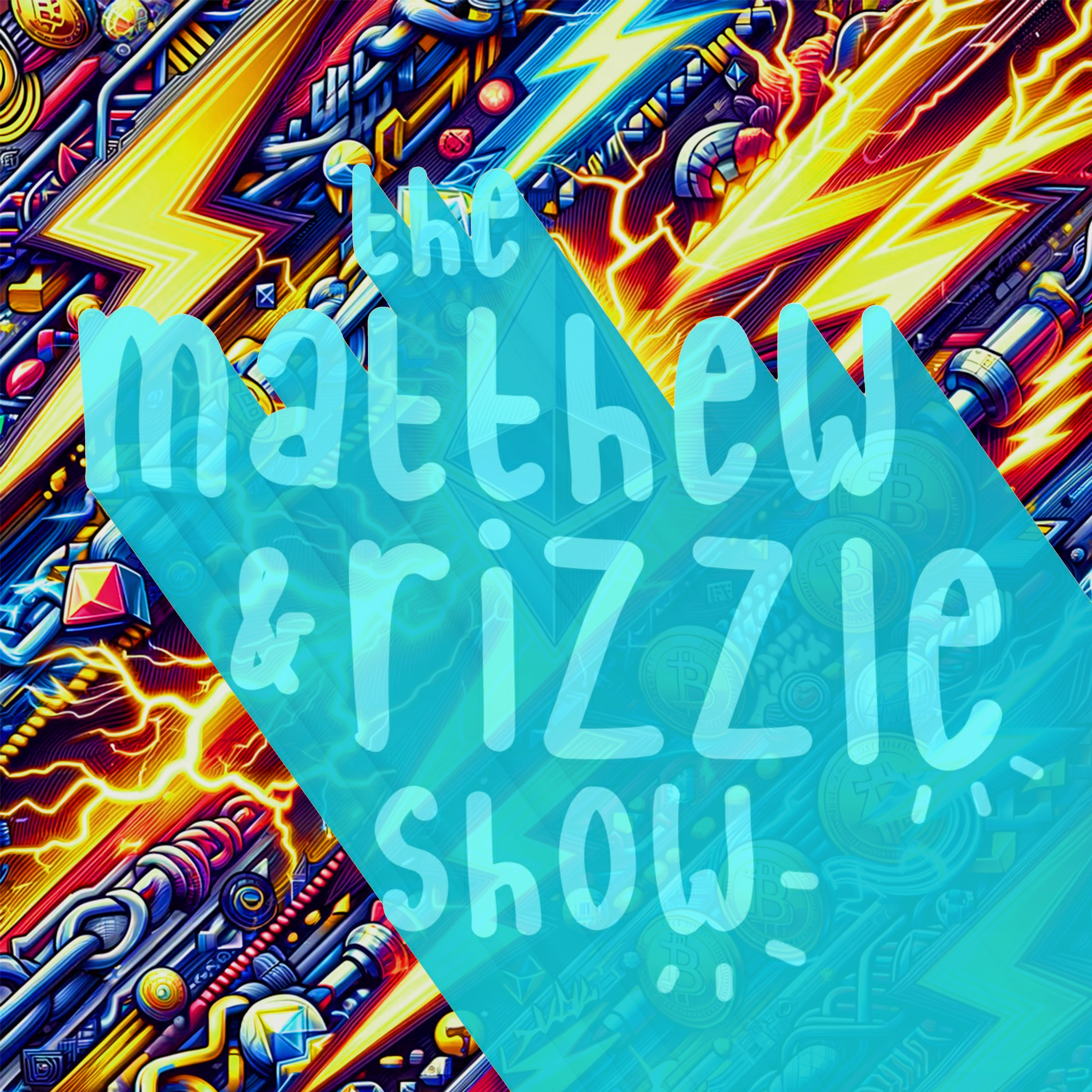 The Matthew and Rizzle Show
