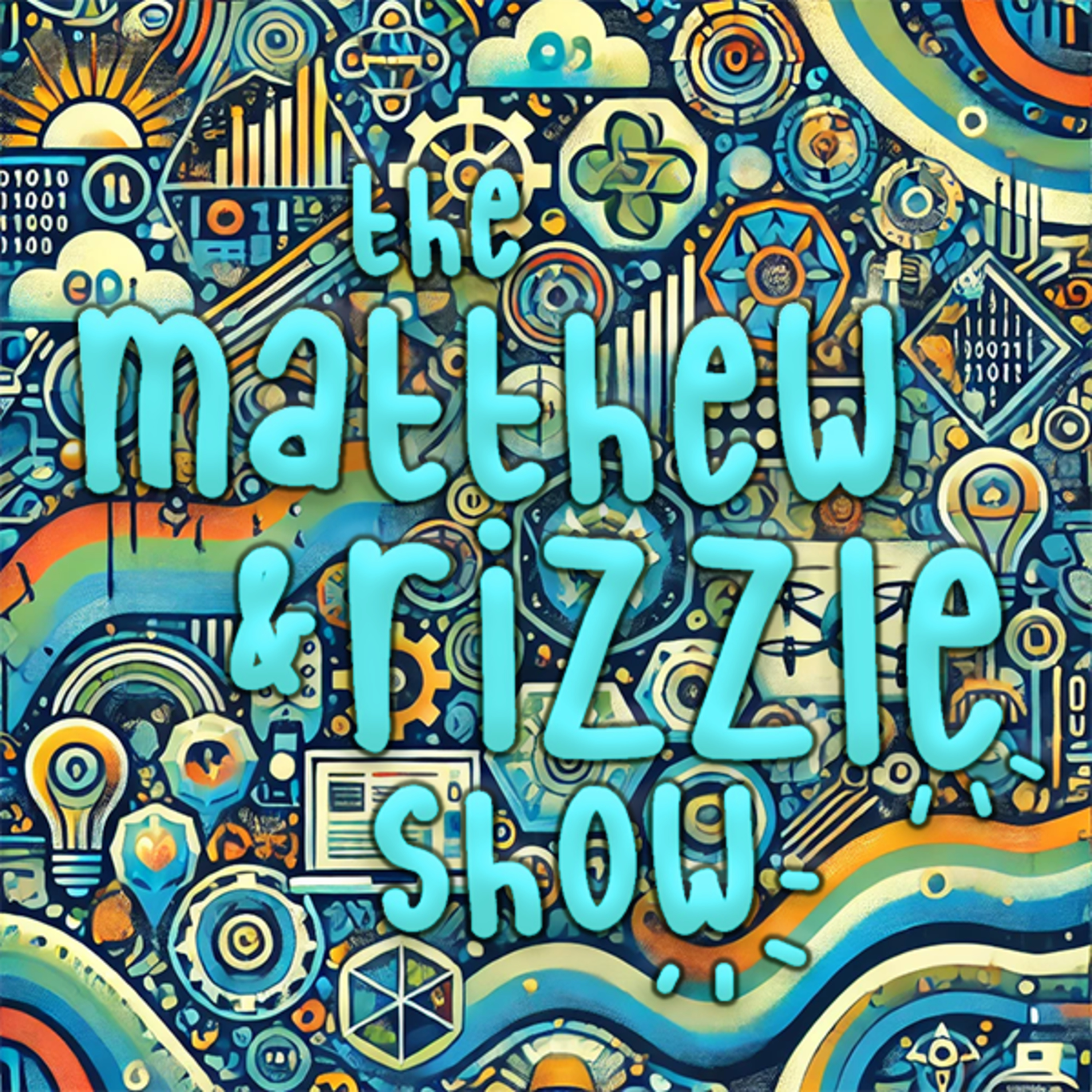 The Matthew and Rizzle Show