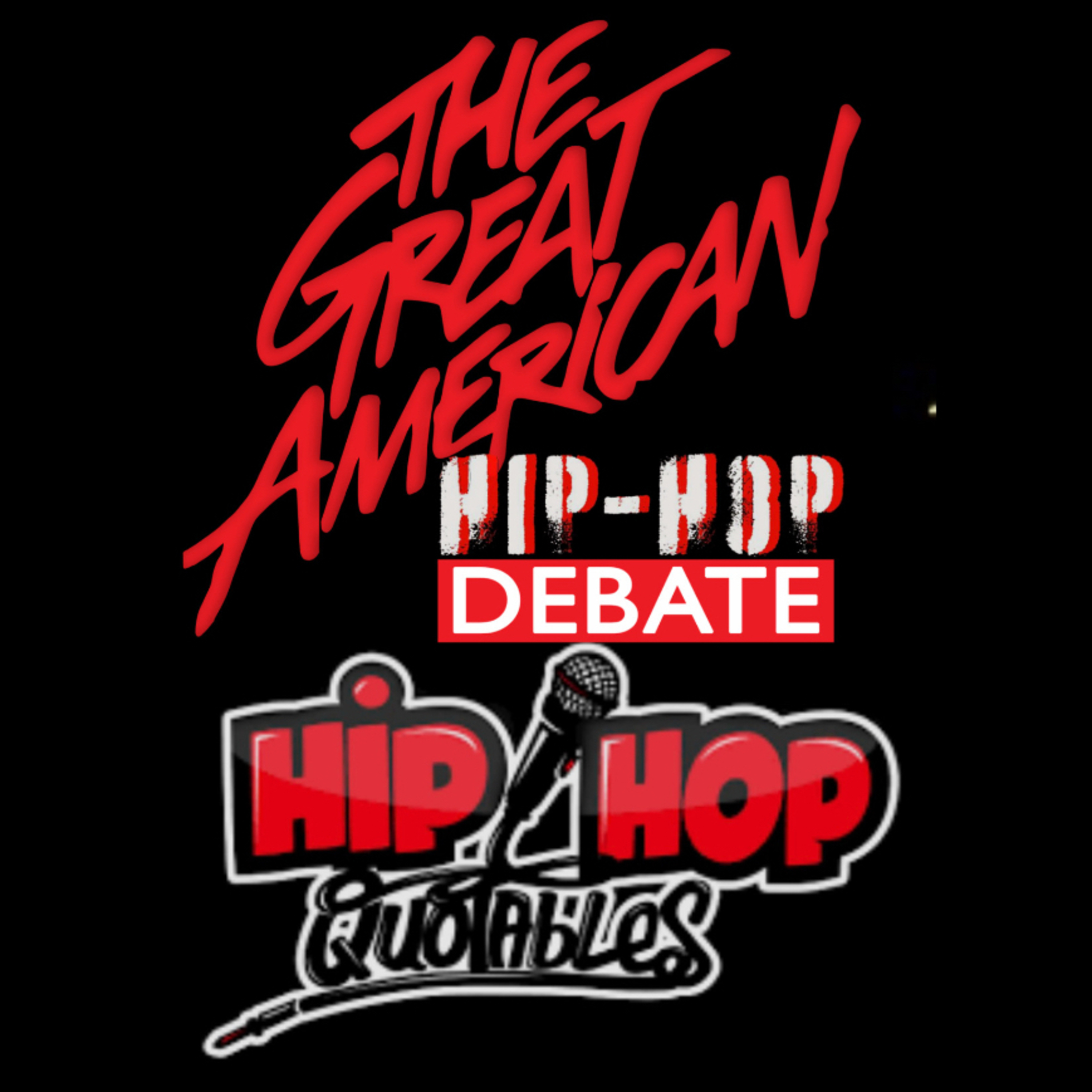 The Great American Hip-Hop Debate Podcast