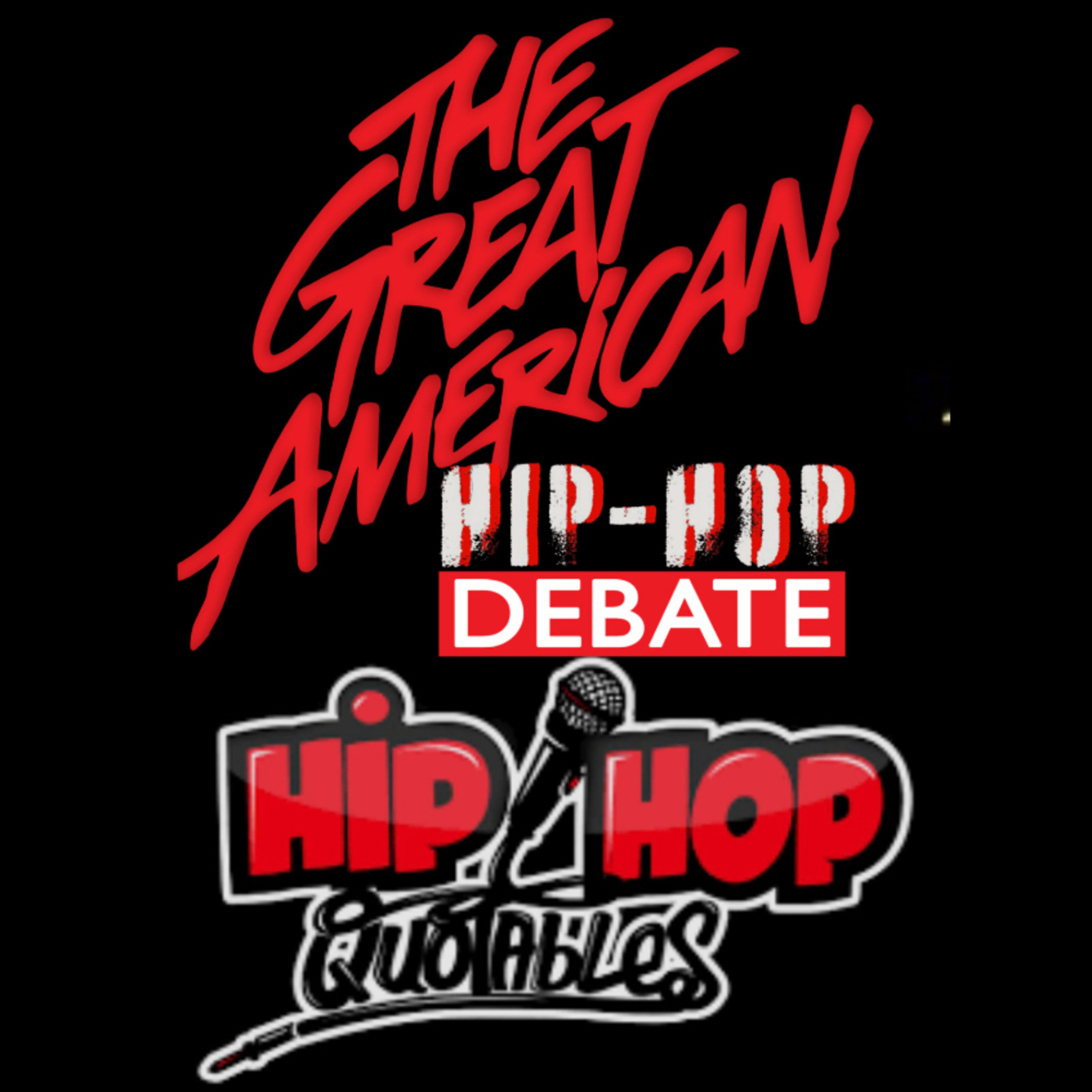 The Great American Hip-Hop Debate Podcast