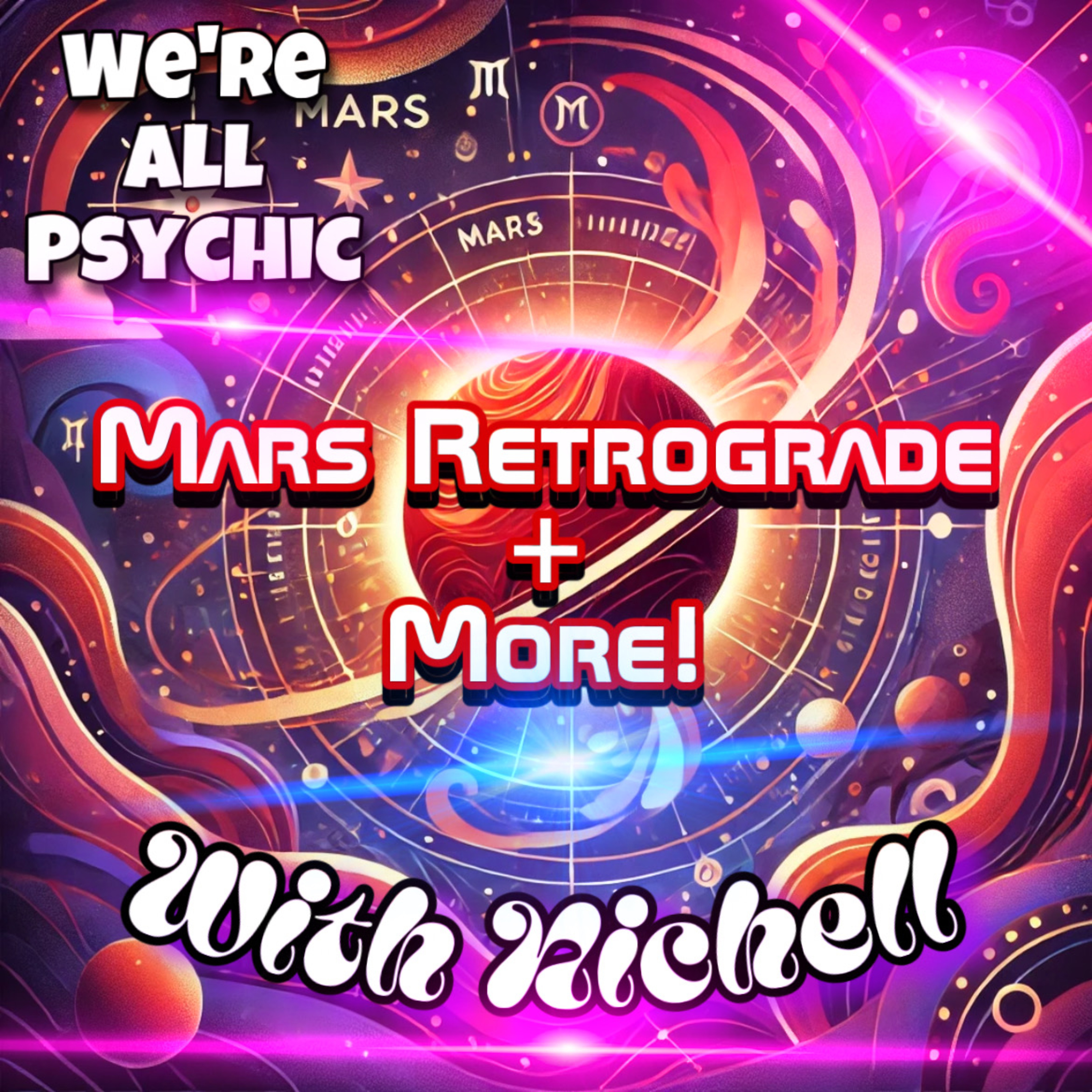 Mars Retrograde with Nichell episode artwork