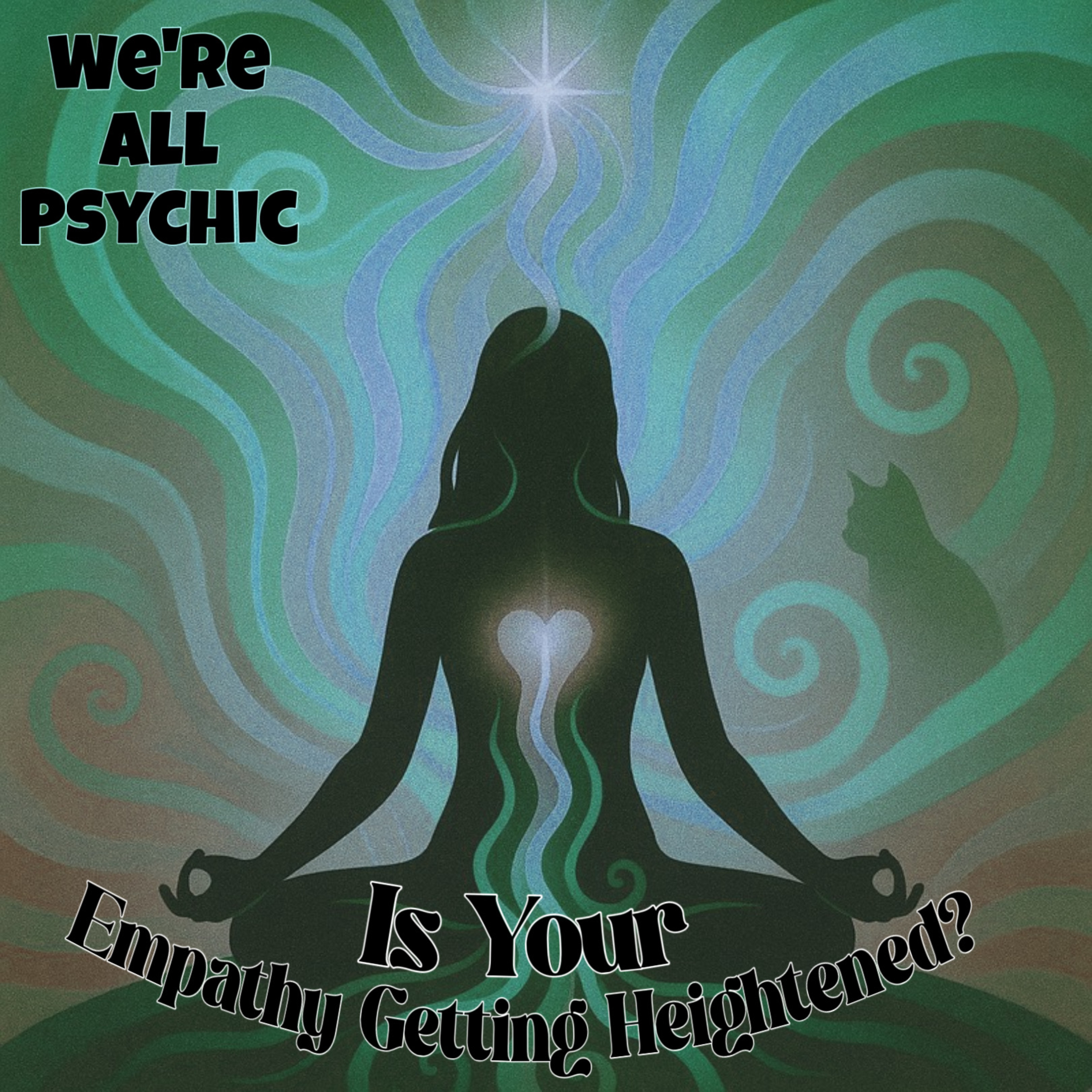 Is Your Empathy Getting Heightened?