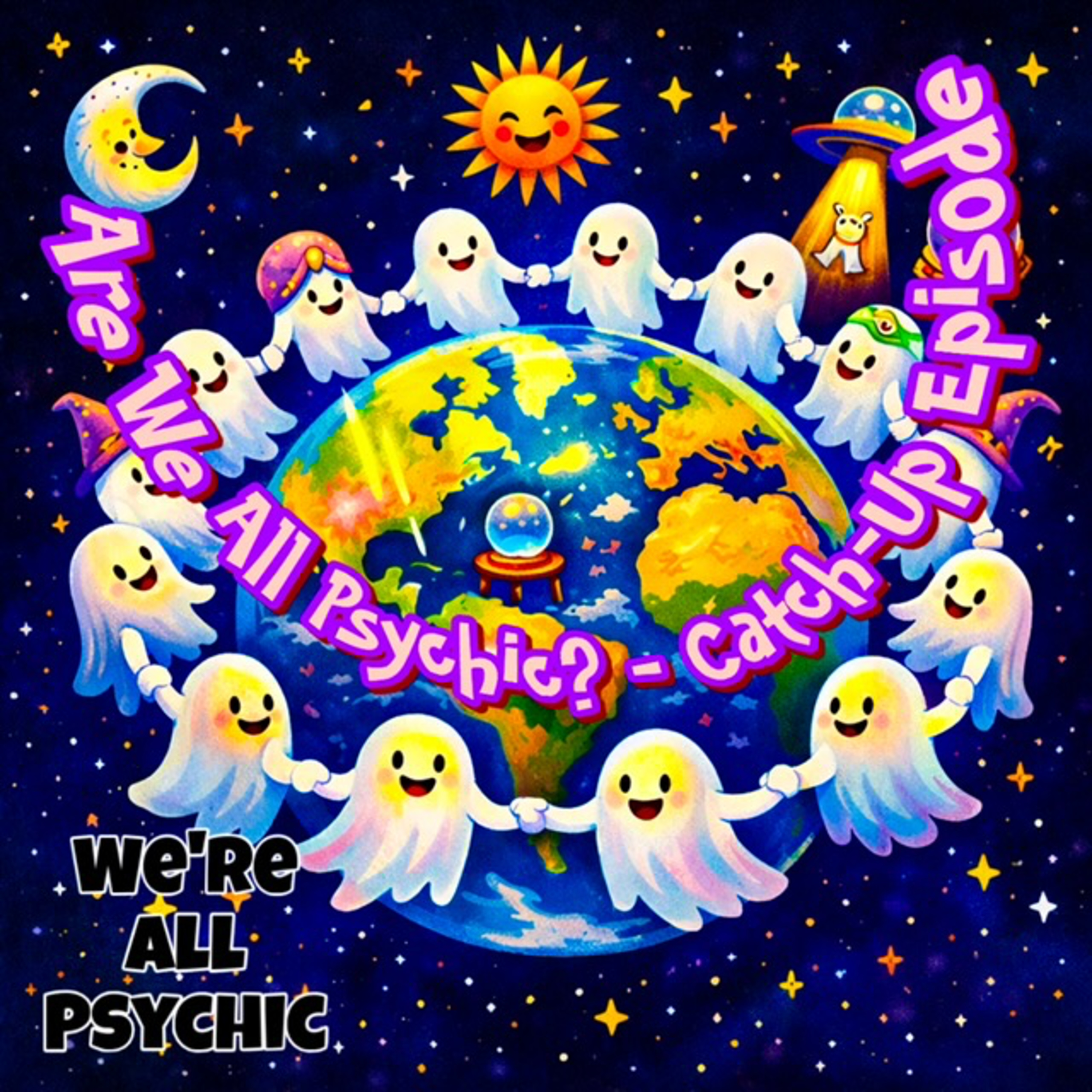 Are We All Psychic? - Spiritual, Metaphysical, Magical Conversations with Real People episode artwork