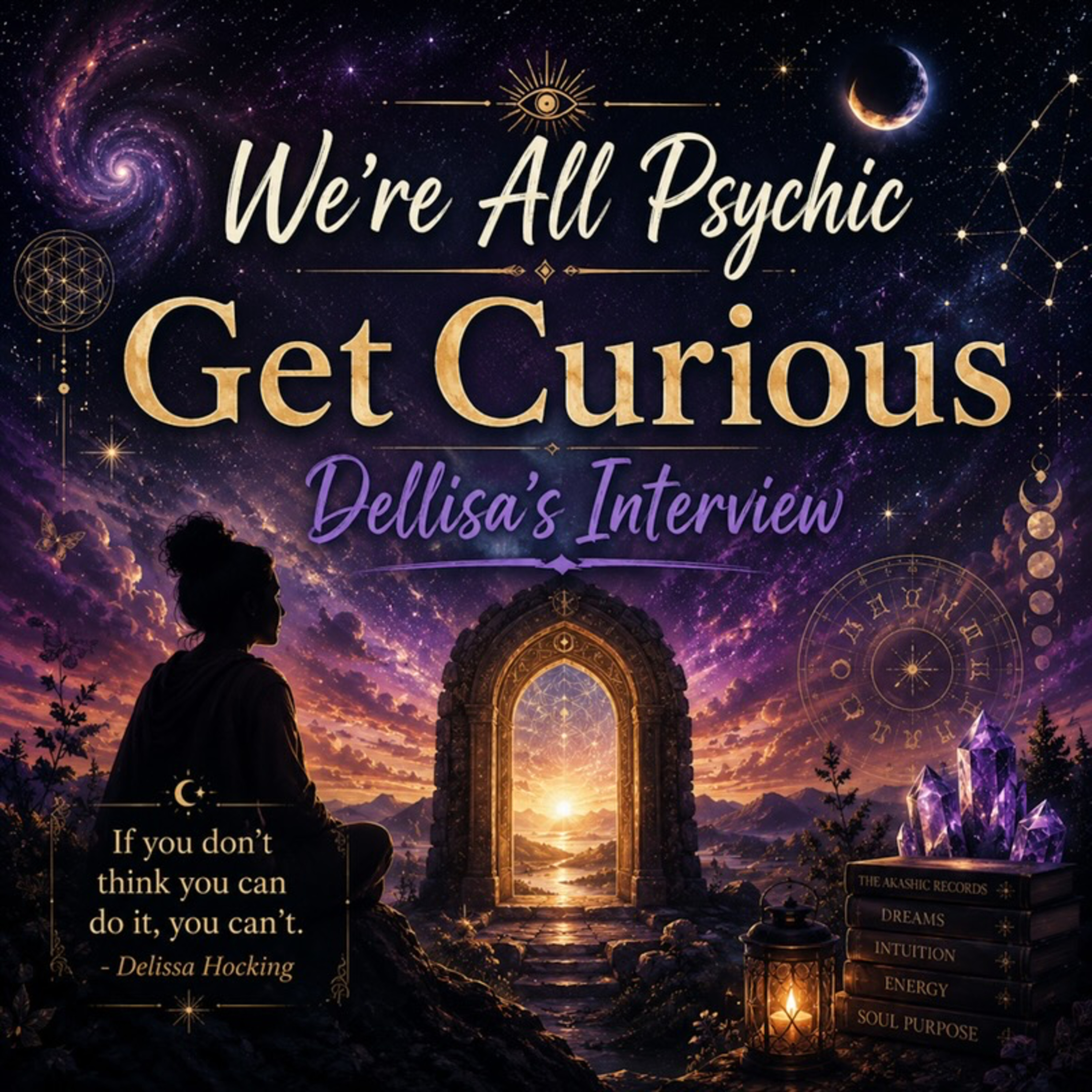 Get Curious - Dellisa's Interview episode artwork