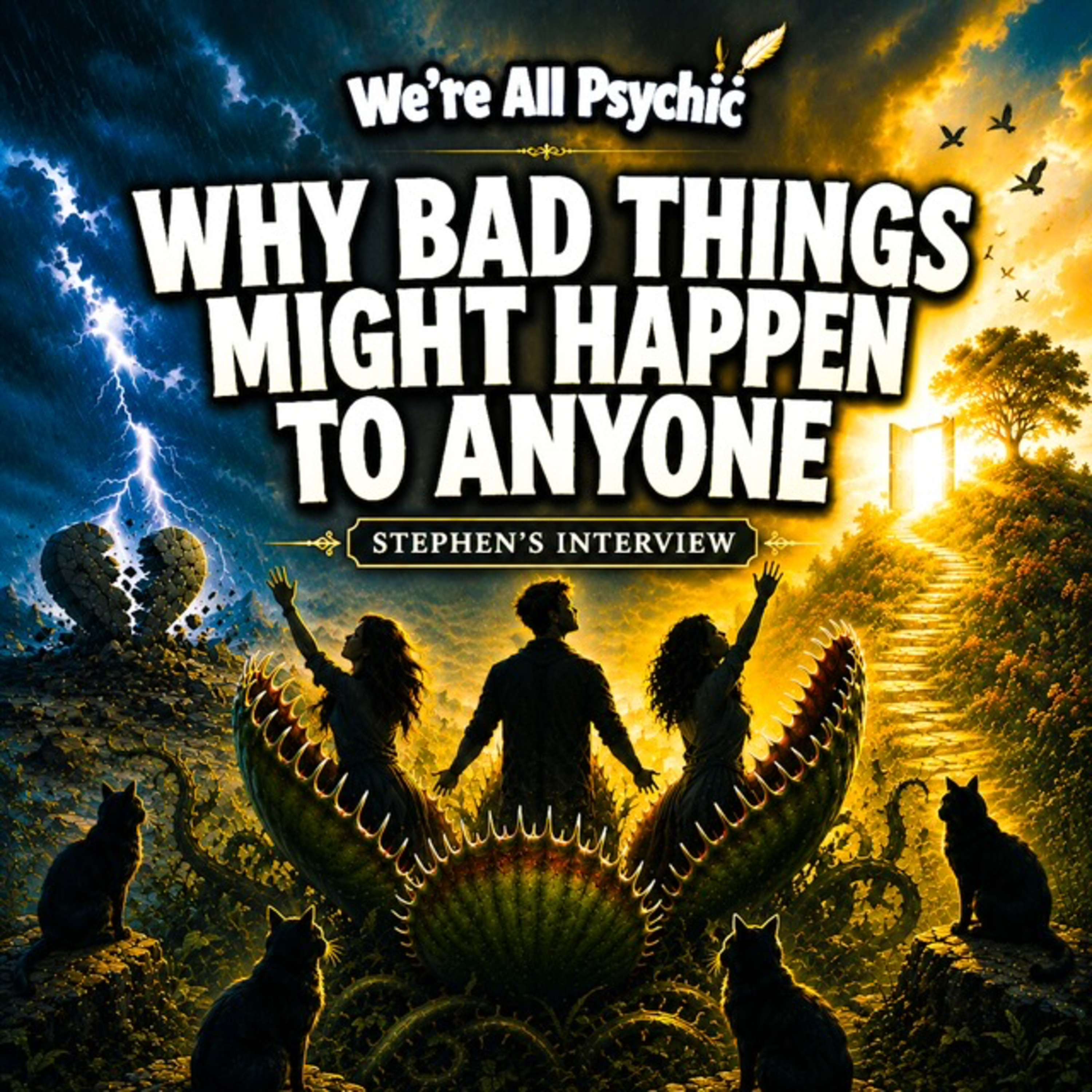 We’re All Psychic - Spiritual, Metaphysical, Magical Conversations with Real People