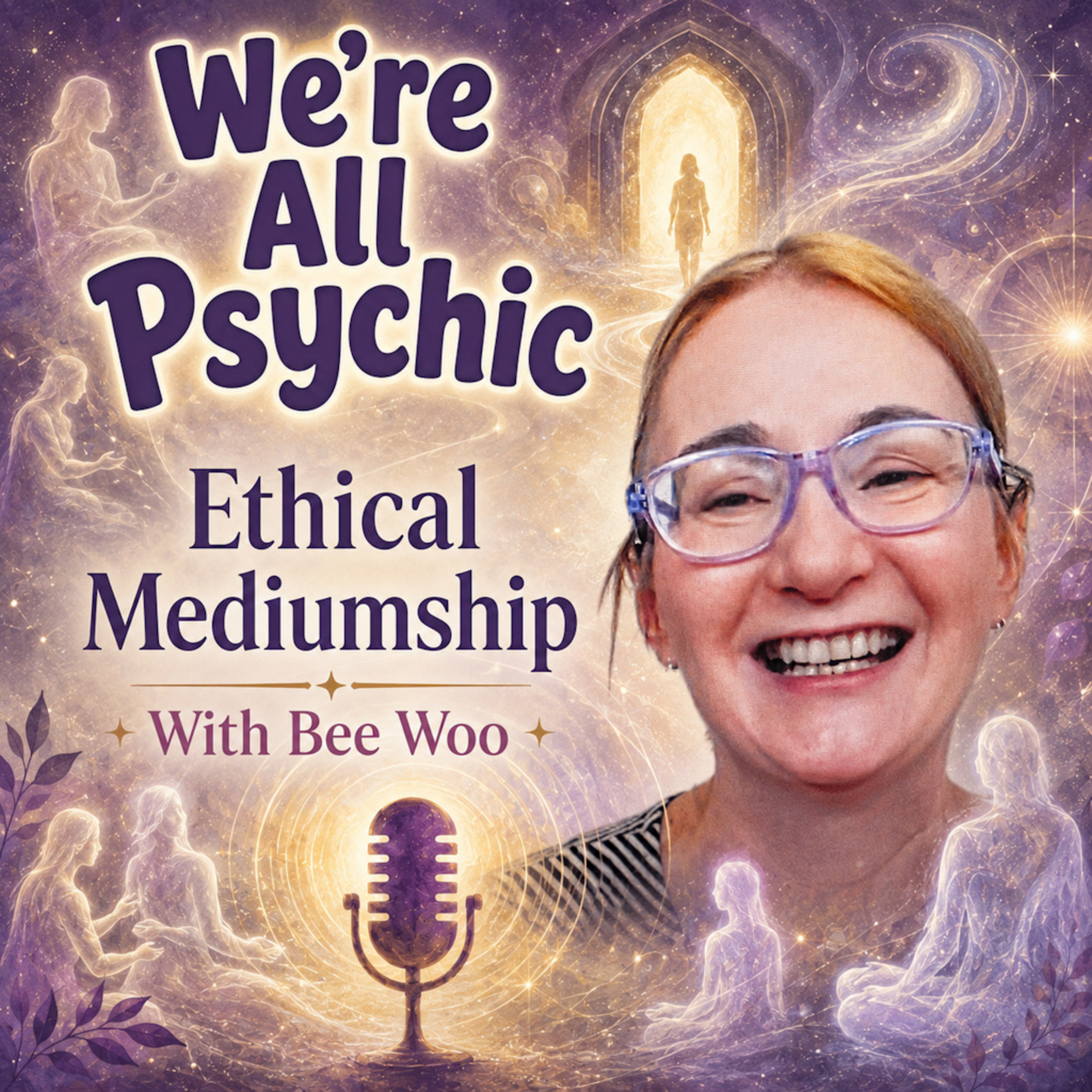 We’re All Psychic - Spiritual, Metaphysical, Magical Conversations with Real People