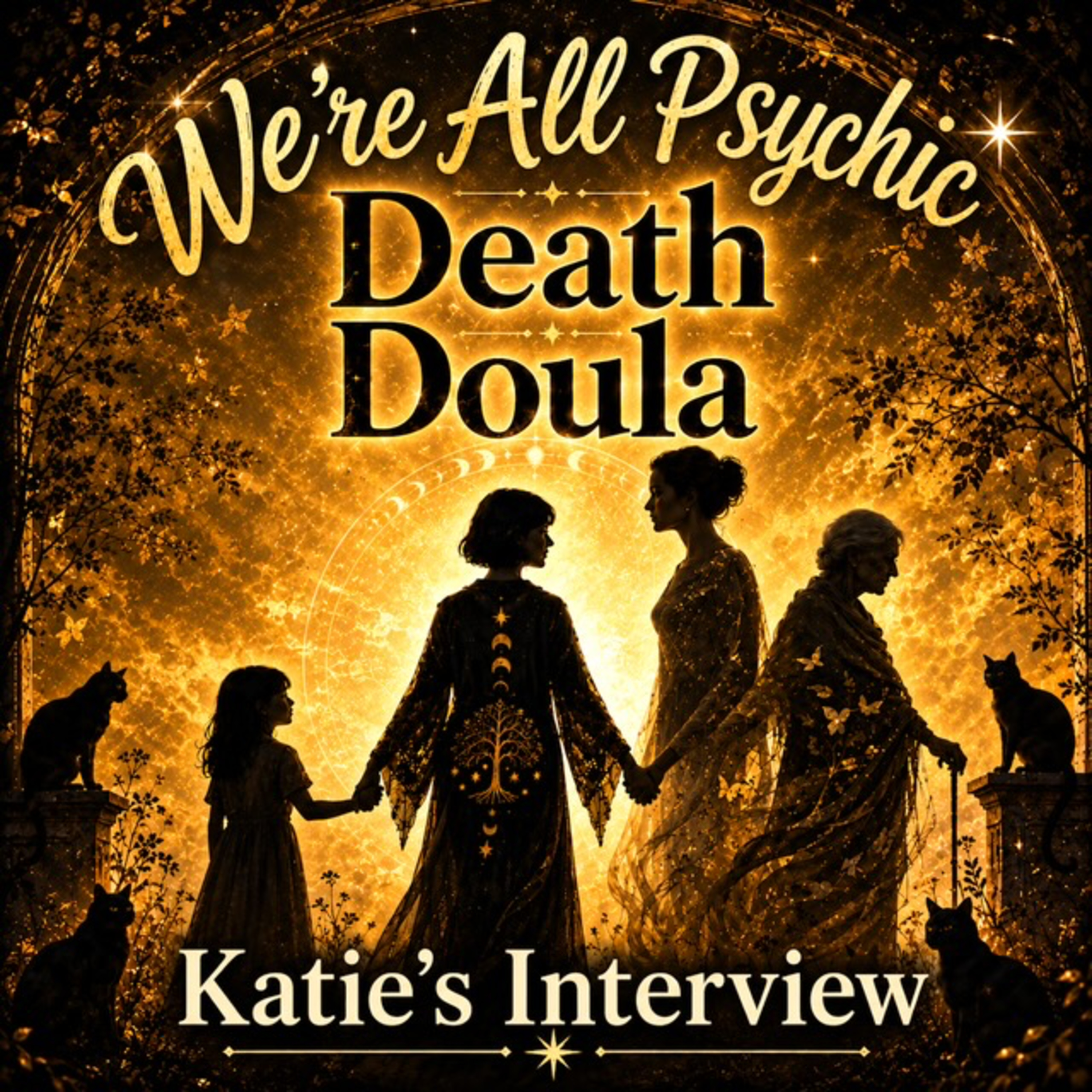 Death Doula - Katie's Interview episode artwork