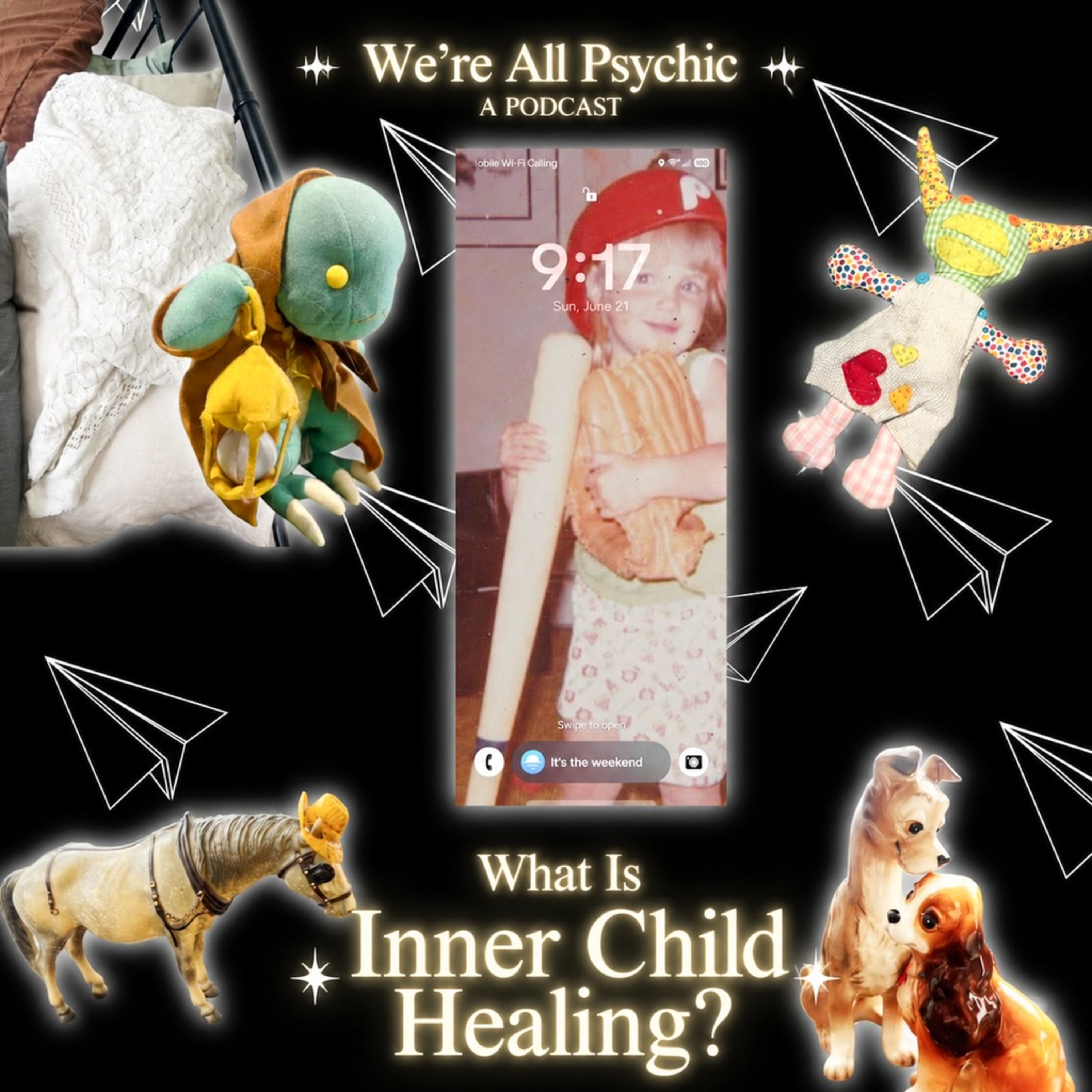 What Is Inner Child Healing? - We're All Psychic Podcast episode artwork