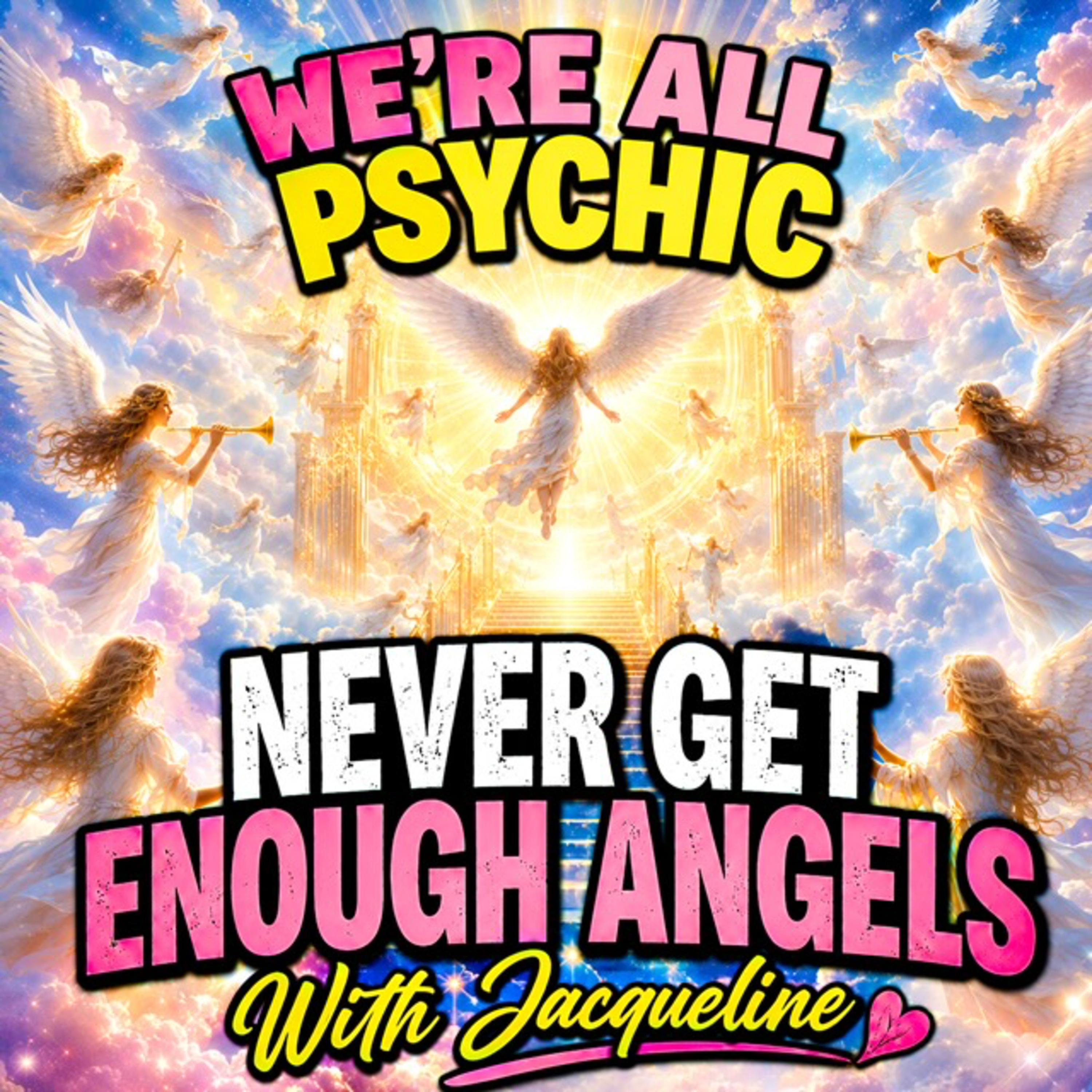 Never Get Enough Angels - With Jacqueline episode artwork